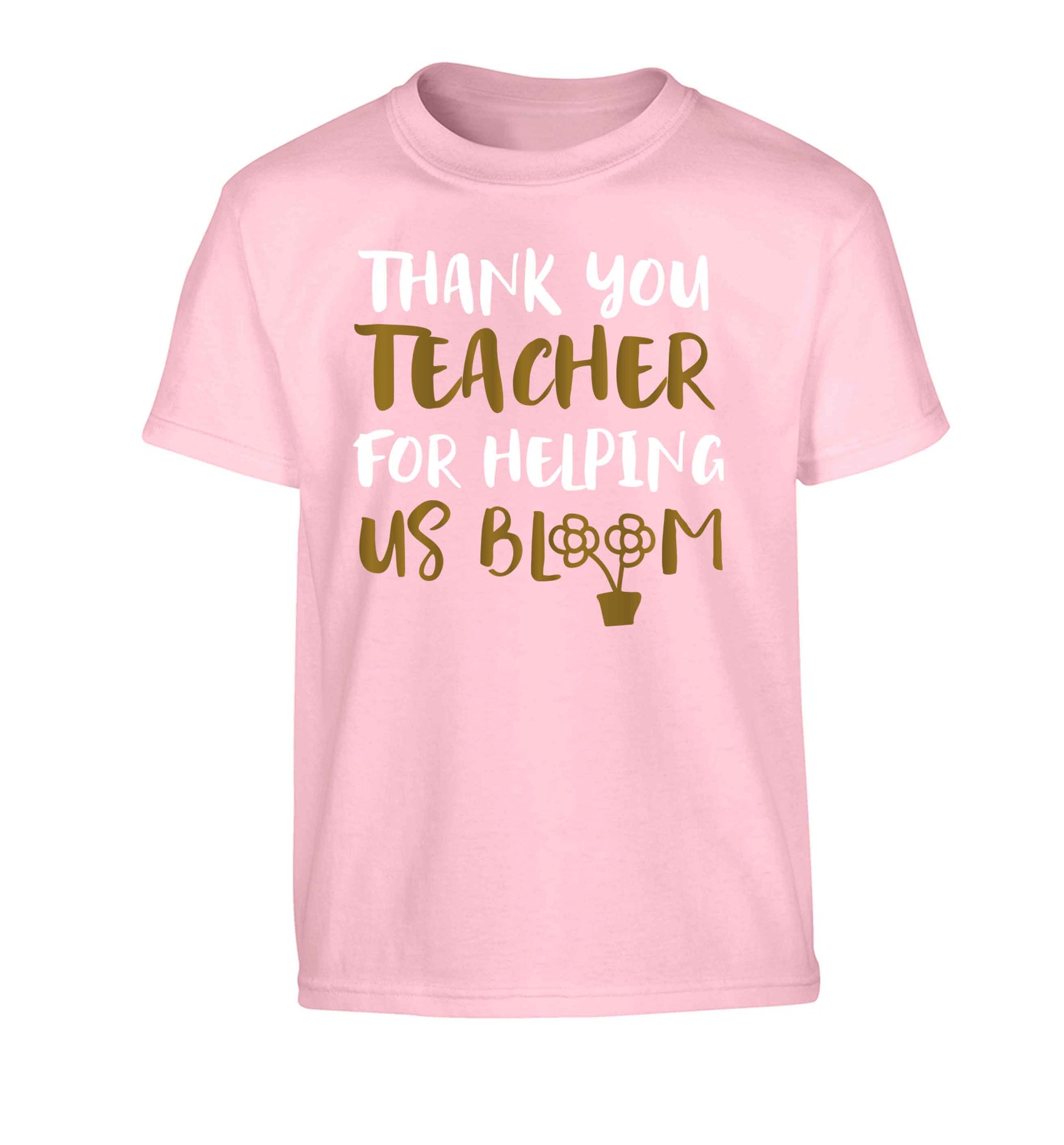 Thank you teacher for helping us bloom Children's light pink Tshirt 12-13 Years