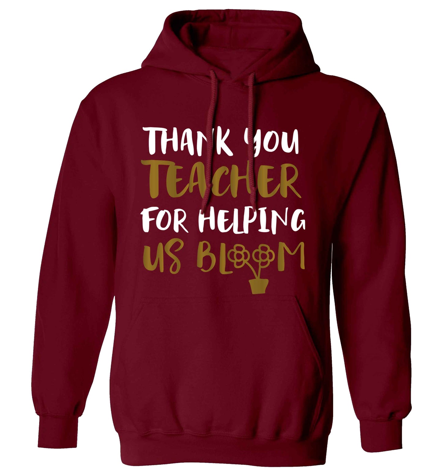 Thank you teacher for helping us bloom adults unisex maroon hoodie 2XL