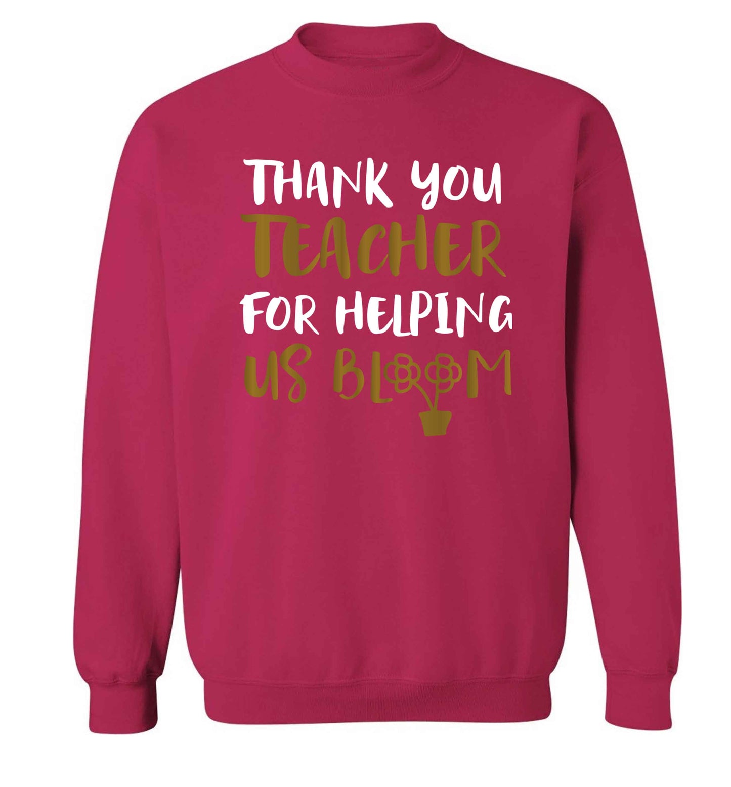 Thank you teacher for helping us bloom Adult's unisex pink Sweater 2XL