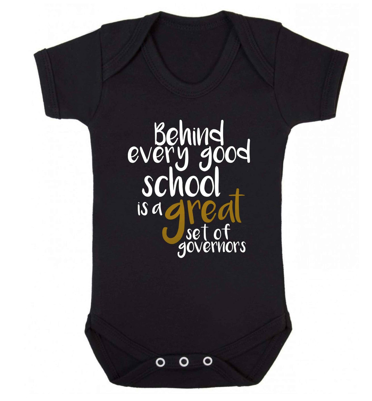 Behind every good school is a great set of governors Baby Vest black 18-24 months