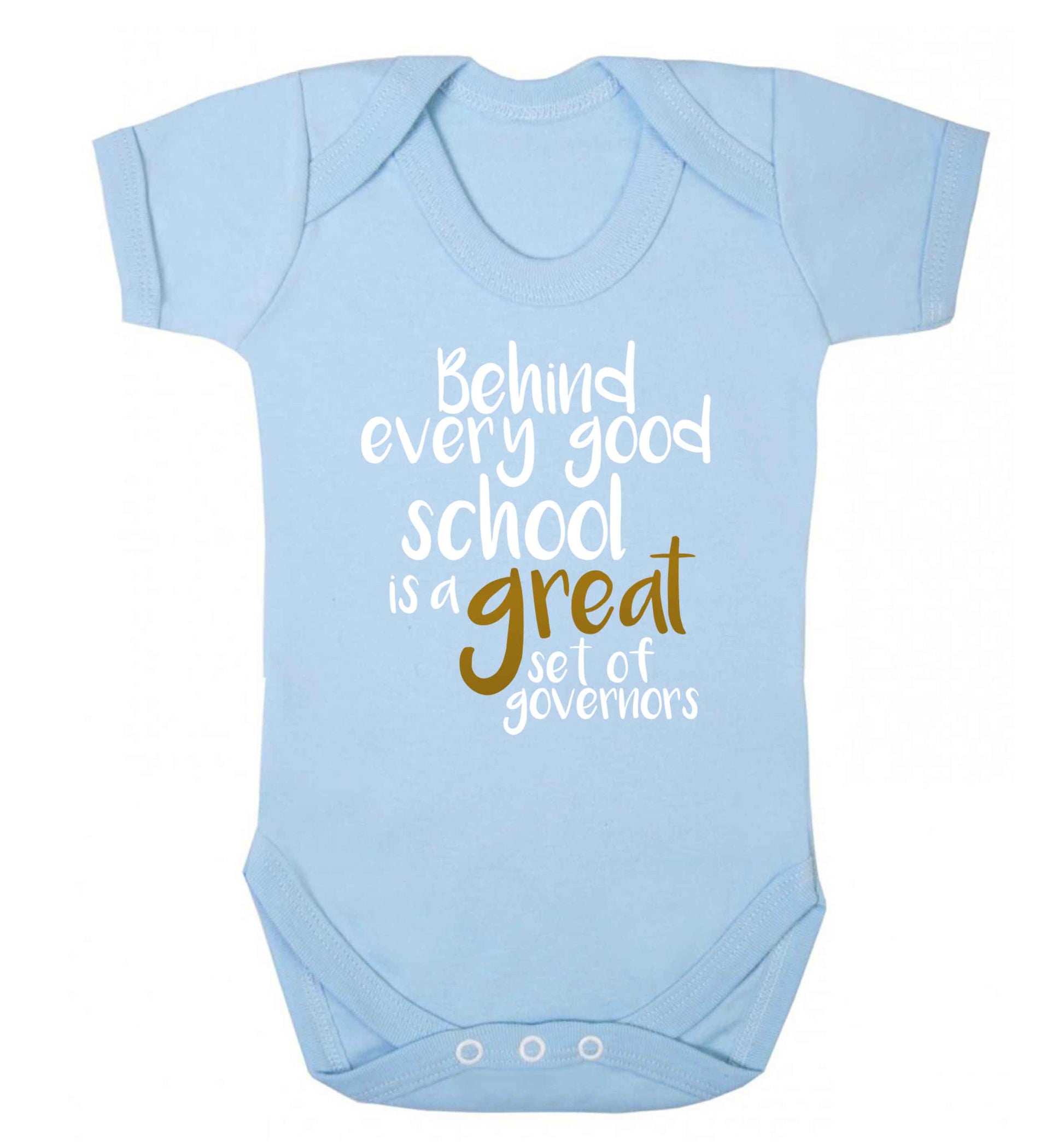 Behind every good school is a great set of governors Baby Vest pale blue 18-24 months