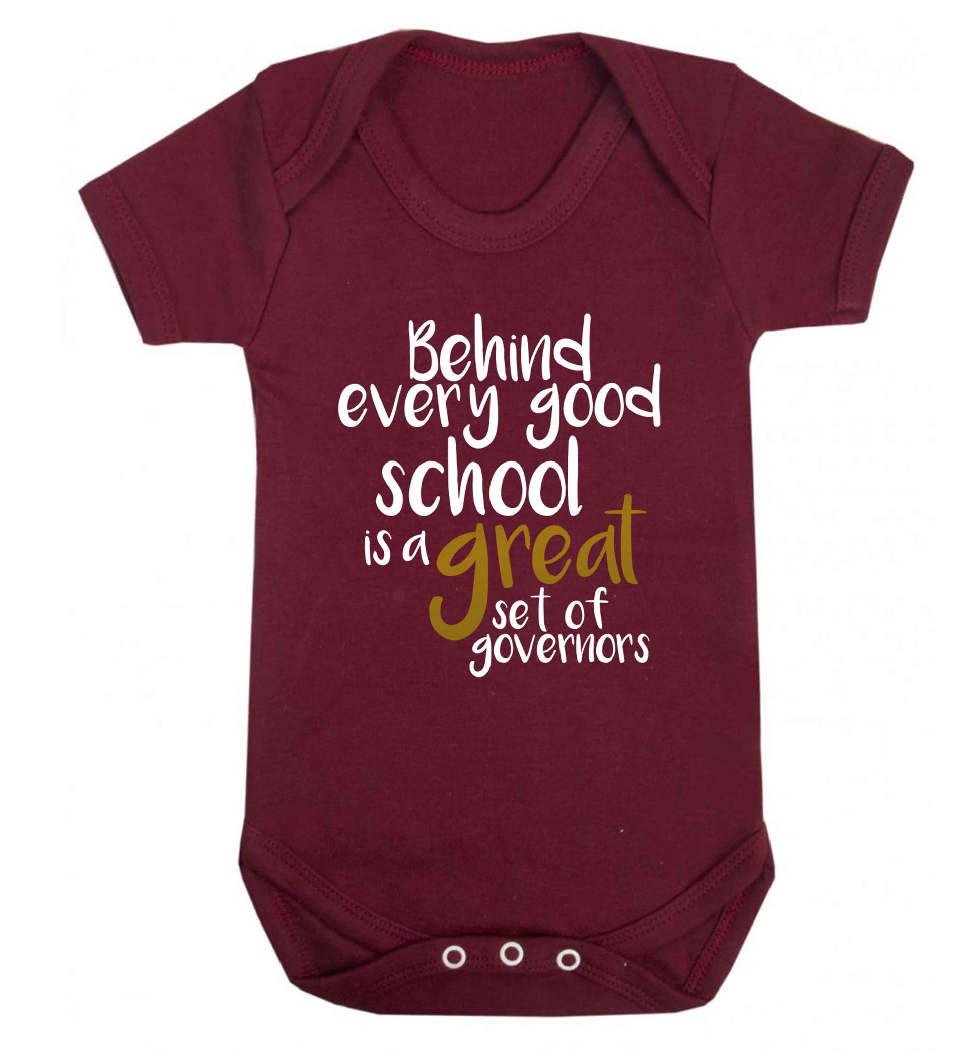 Behind every good school is a great set of governors Baby Vest maroon 18-24 months