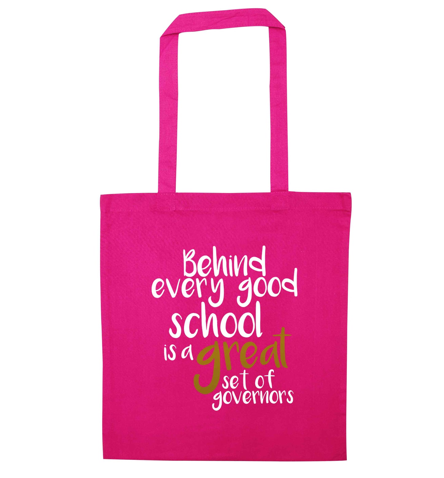 Behind every good school is a great set of governors pink tote bag