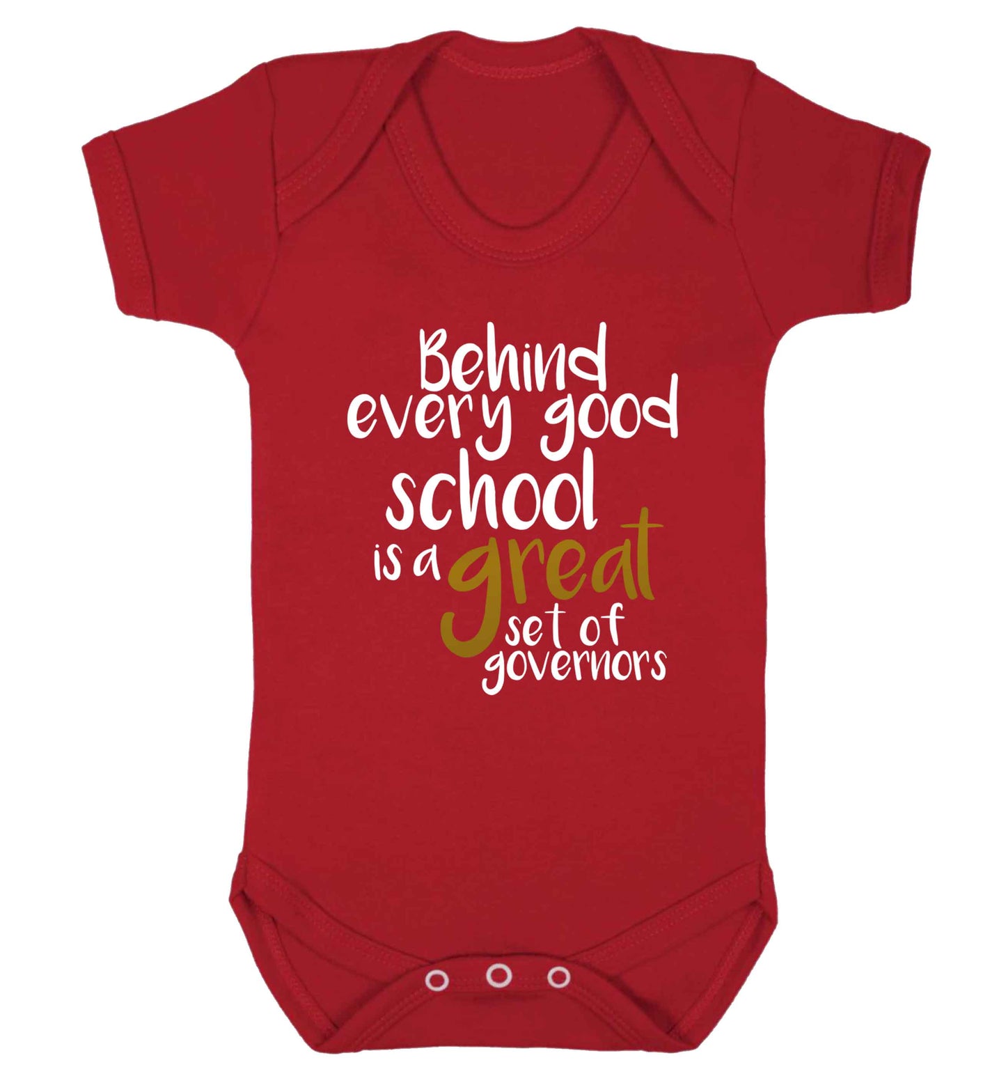 Behind every good school is a great set of governors Baby Vest red 18-24 months