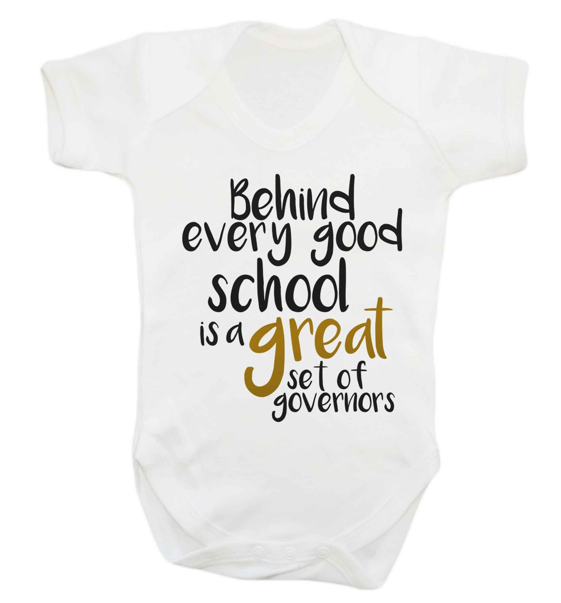 Behind every good school is a great set of governors Baby Vest white 18-24 months