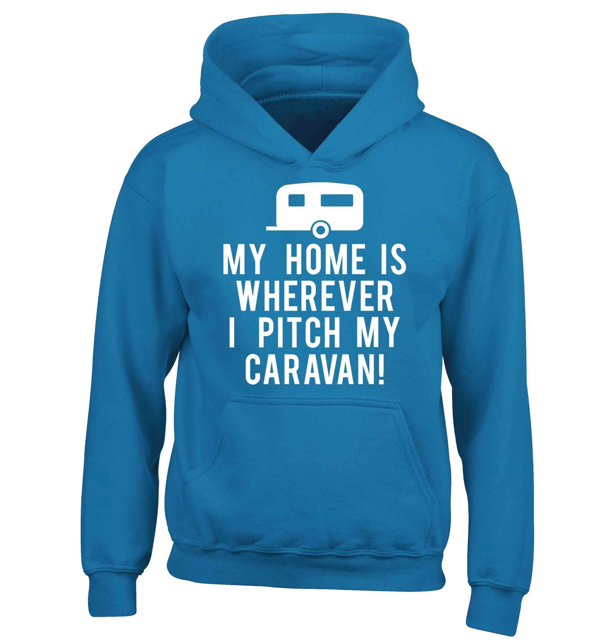 My home is wherever I pitch my caravan children's blue hoodie 12-13 Years