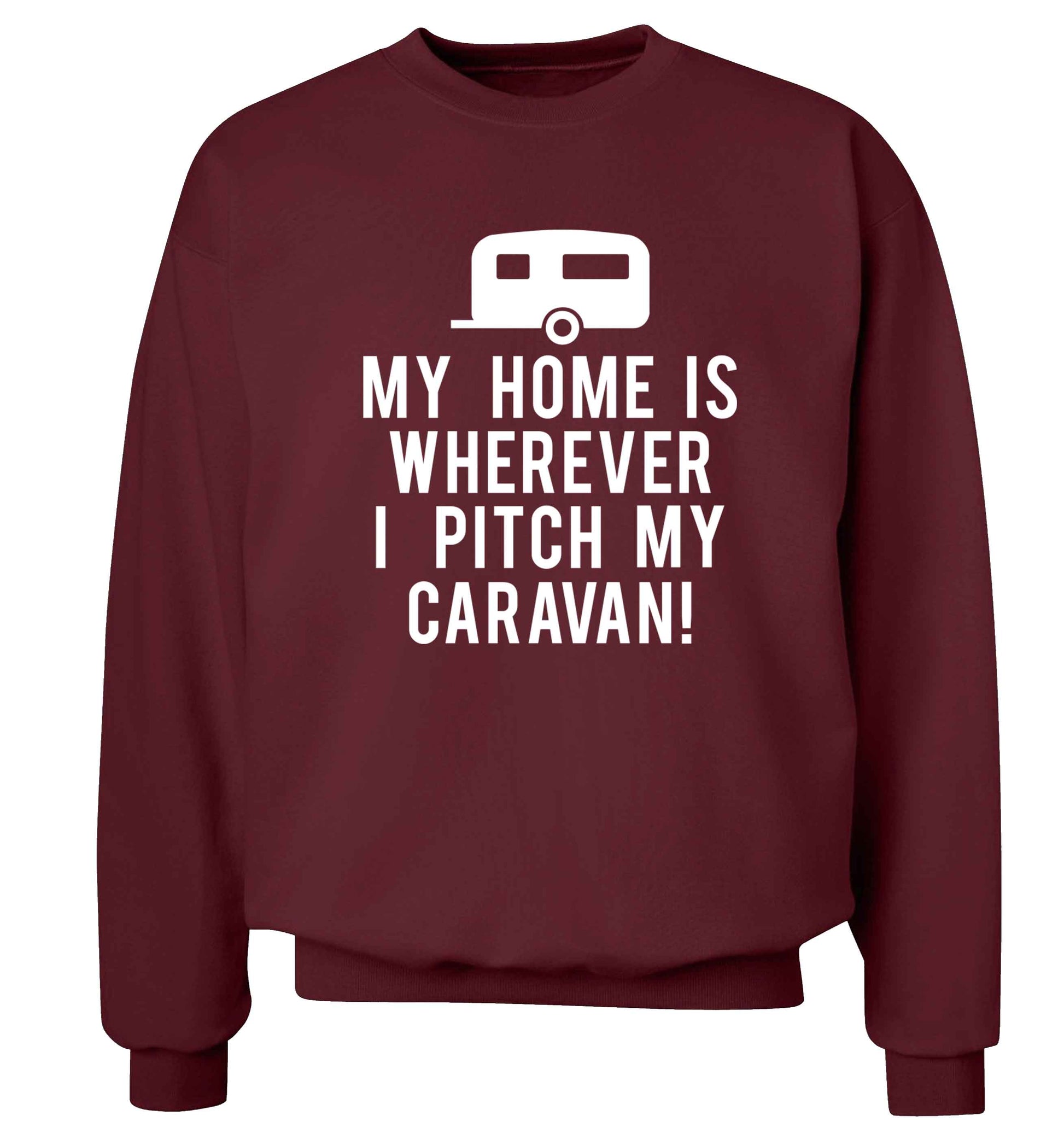 My home is wherever I pitch my caravan Adult's unisex maroon Sweater 2XL