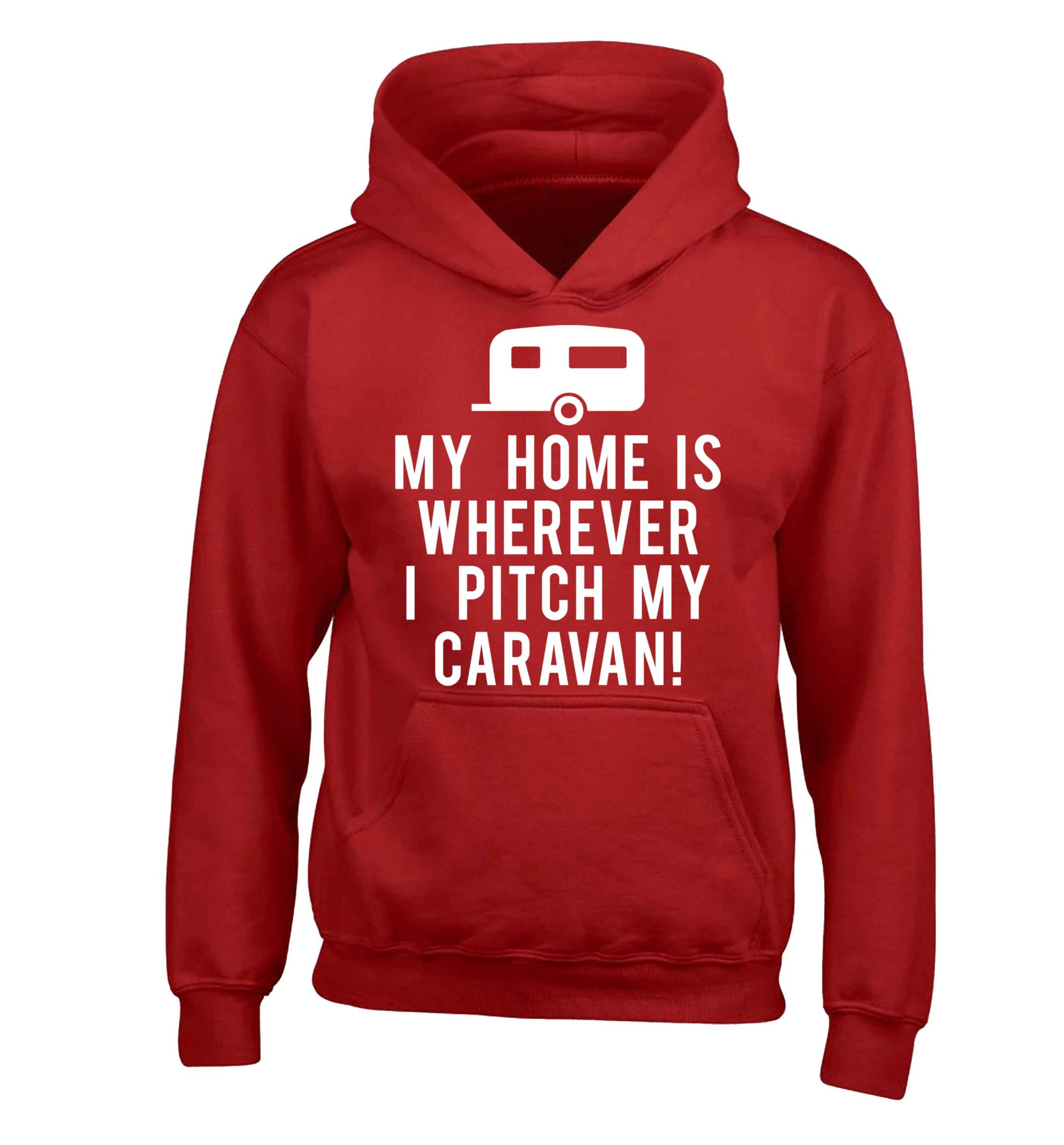My home is wherever I pitch my caravan children's red hoodie 12-13 Years