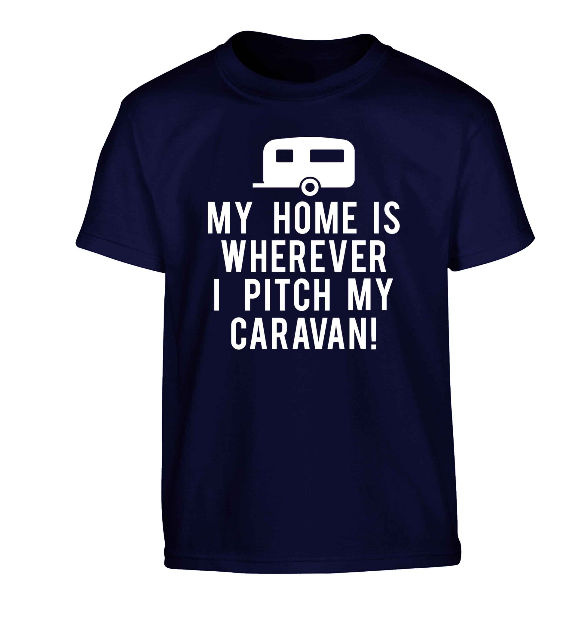 My home is wherever I pitch my caravan Children's navy Tshirt 12-13 Years