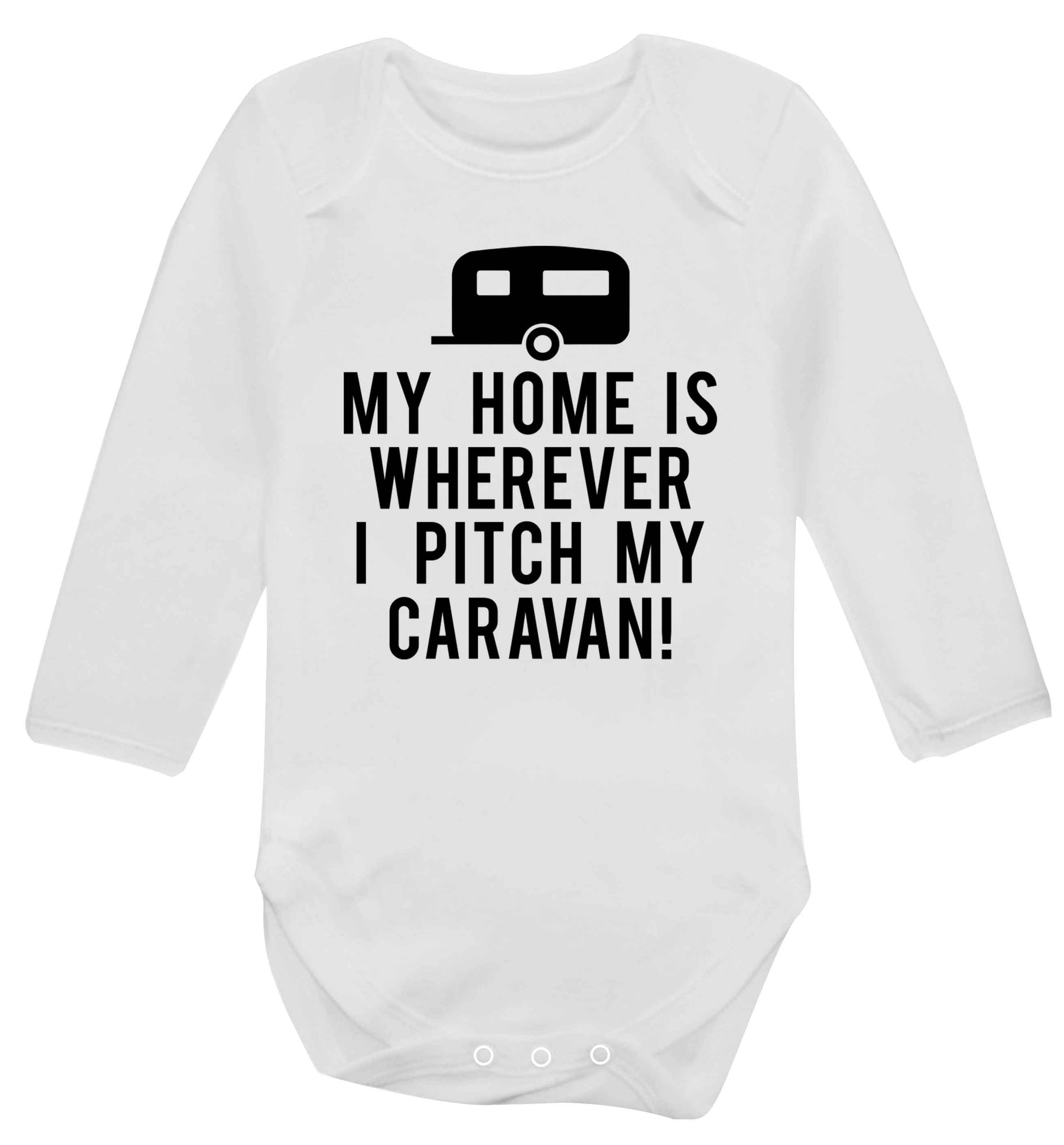 My home is wherever I pitch my caravan Baby Vest long sleeved white 6-12 months