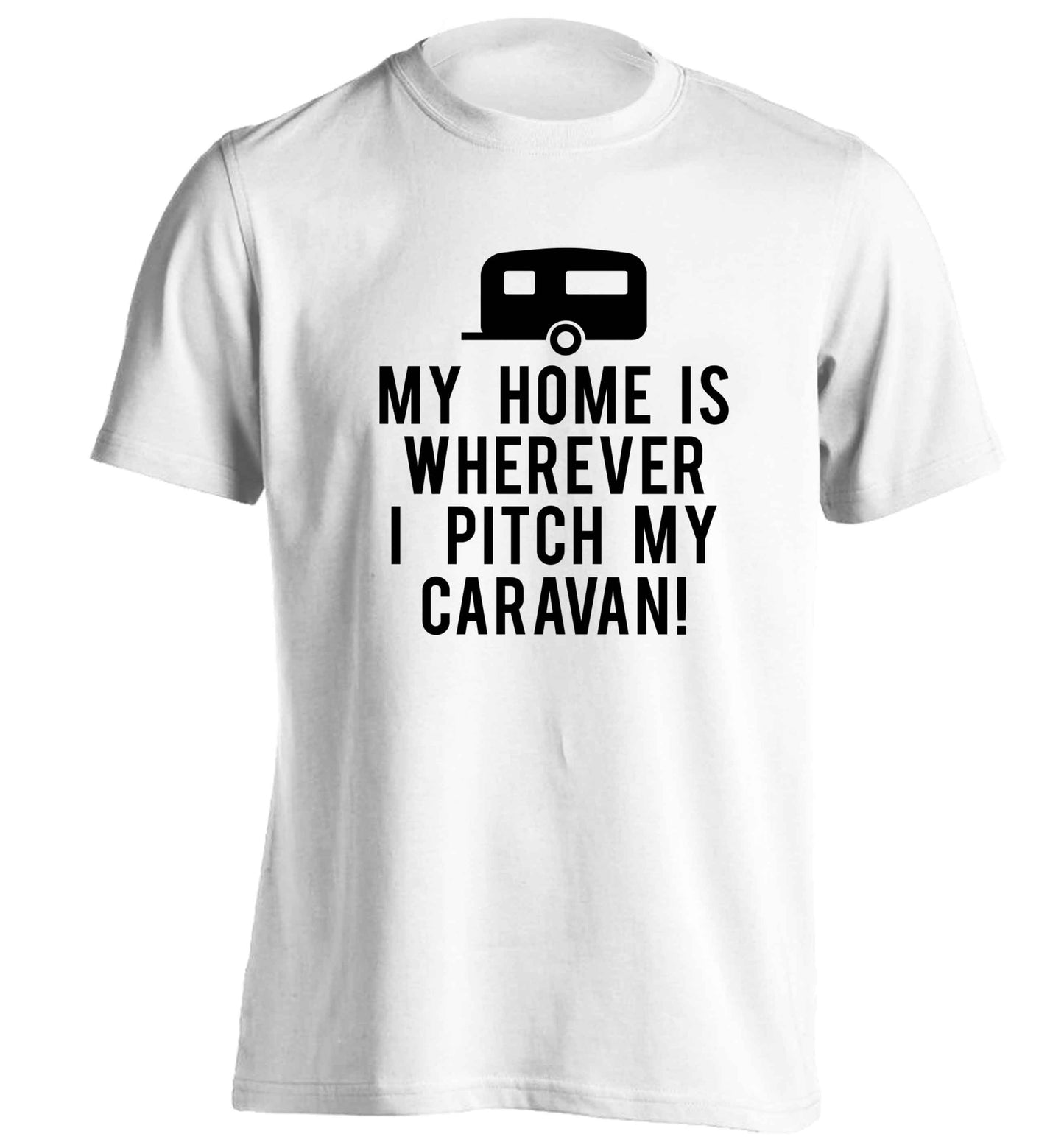 My home is wherever I pitch my caravan adults unisex white Tshirt 2XL