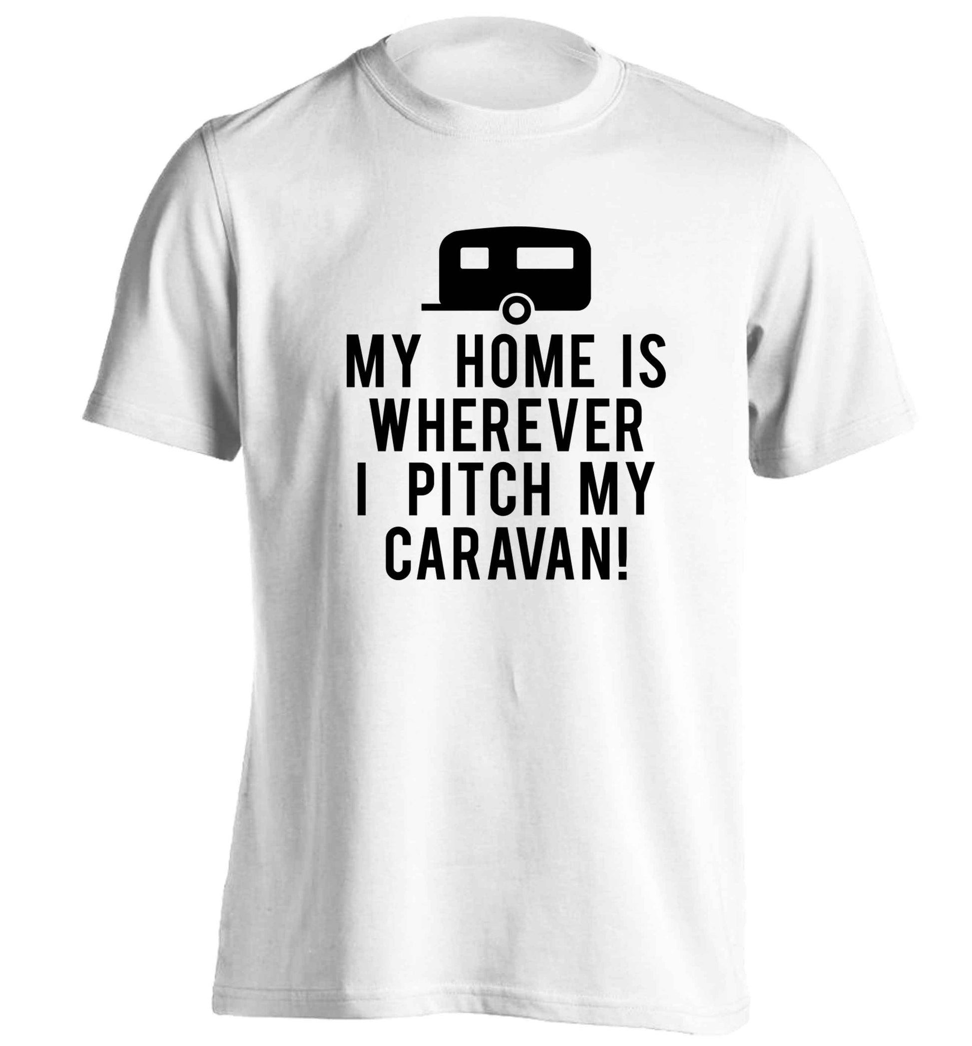 My home is wherever I pitch my caravan adults unisex white Tshirt 2XL