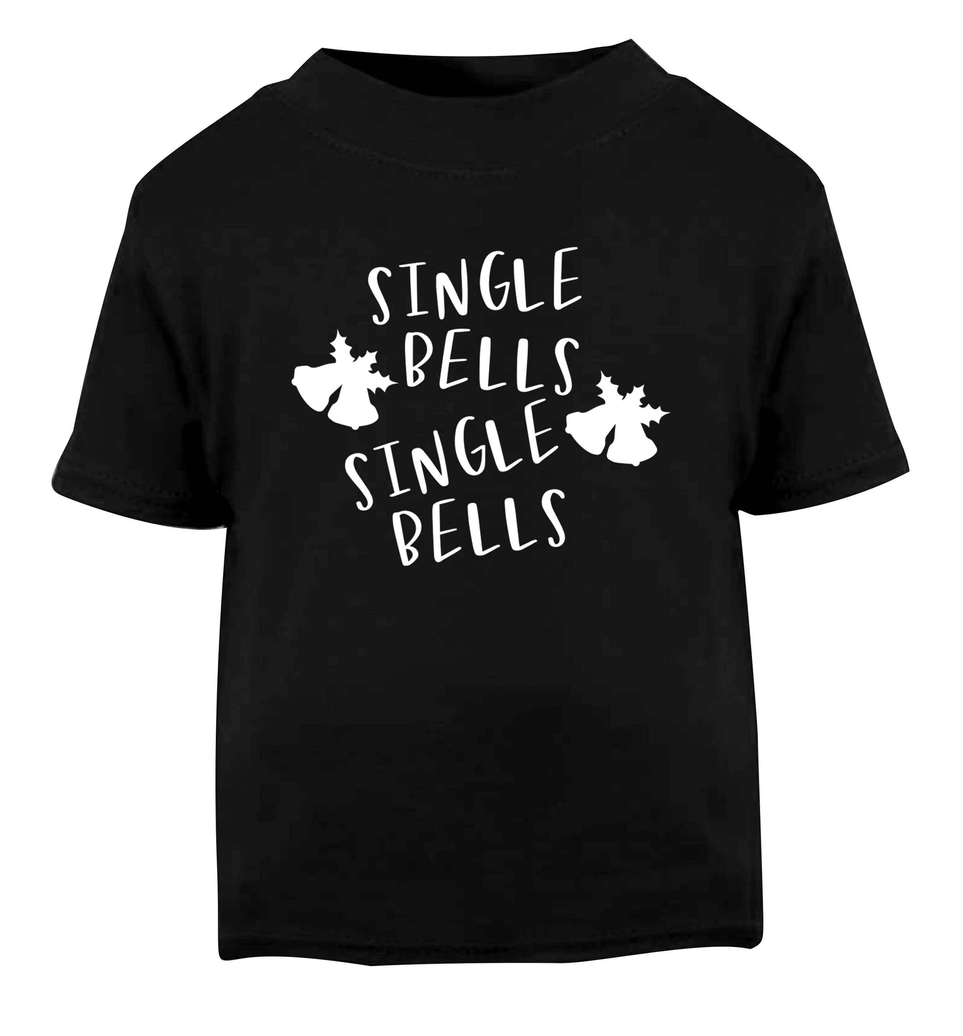 Single bells, single bells Black Baby Toddler Tshirt 2 years