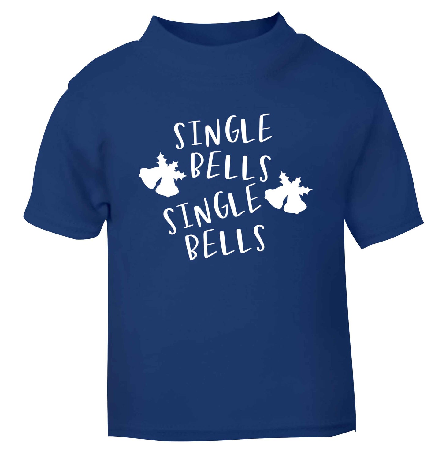 Single bells, single bells blue Baby Toddler Tshirt 2 Years