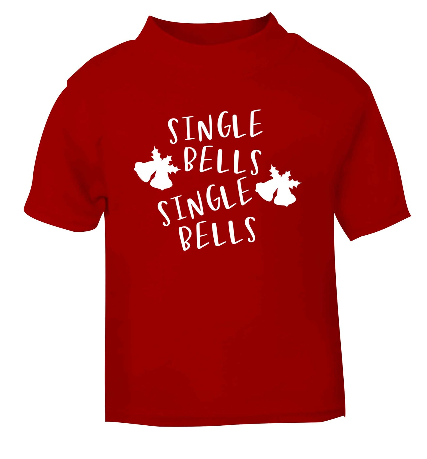 Single bells, single bells red Baby Toddler Tshirt 2 Years