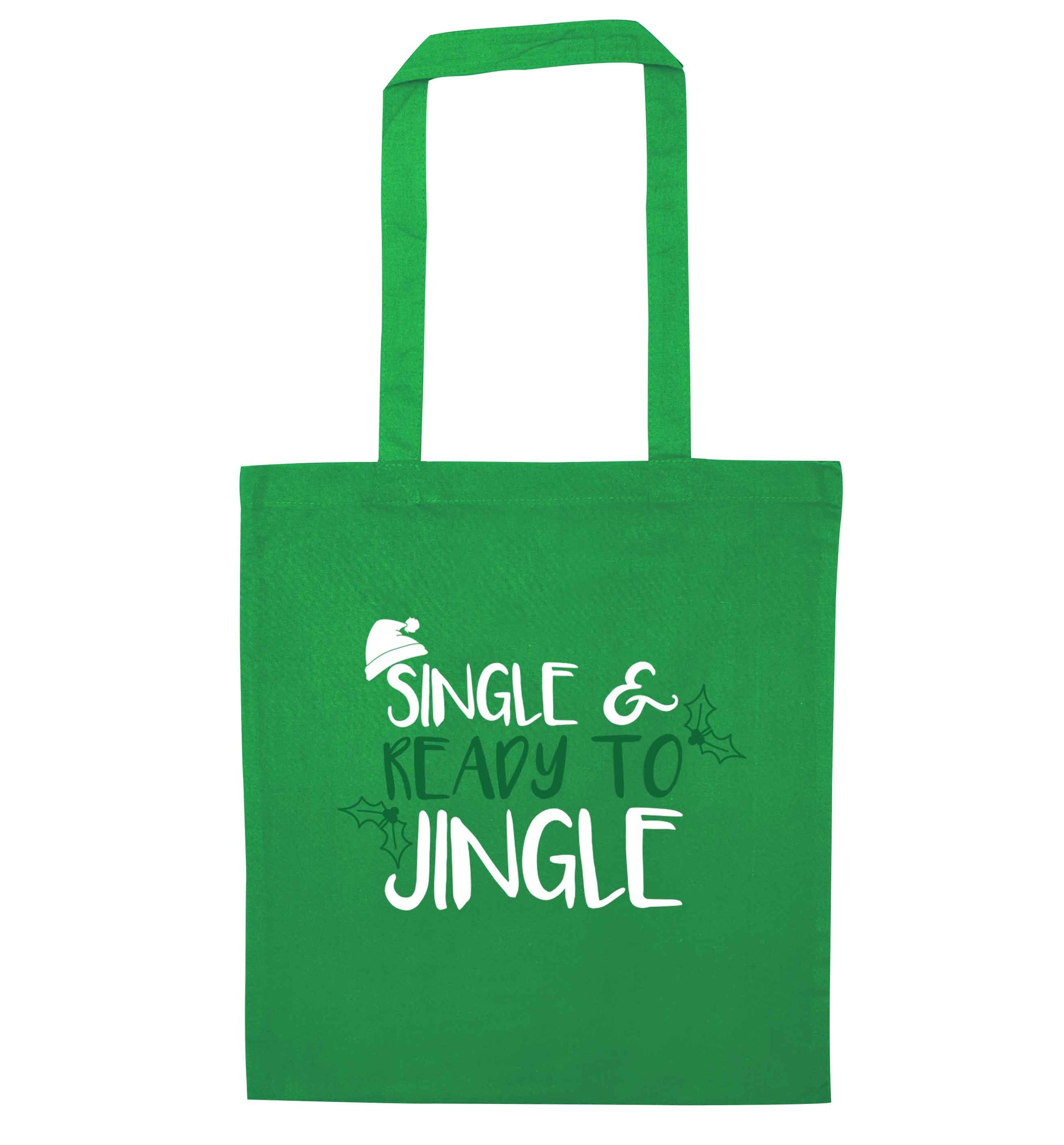 Single and ready to jingle green tote bag