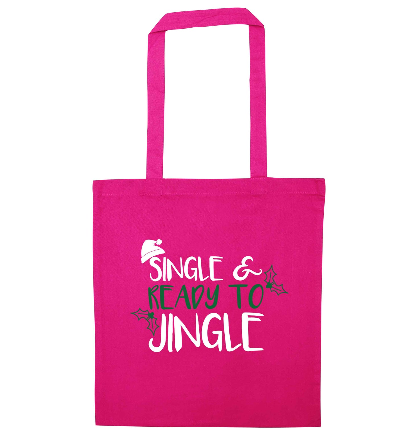 Single and ready to jingle pink tote bag