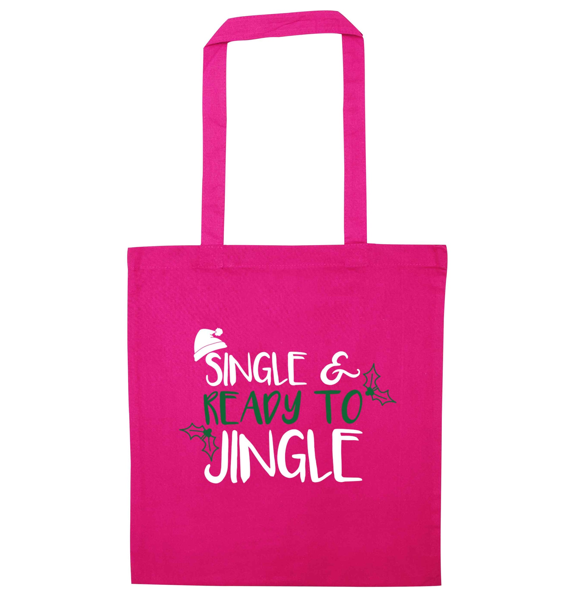 Single and ready to jingle pink tote bag