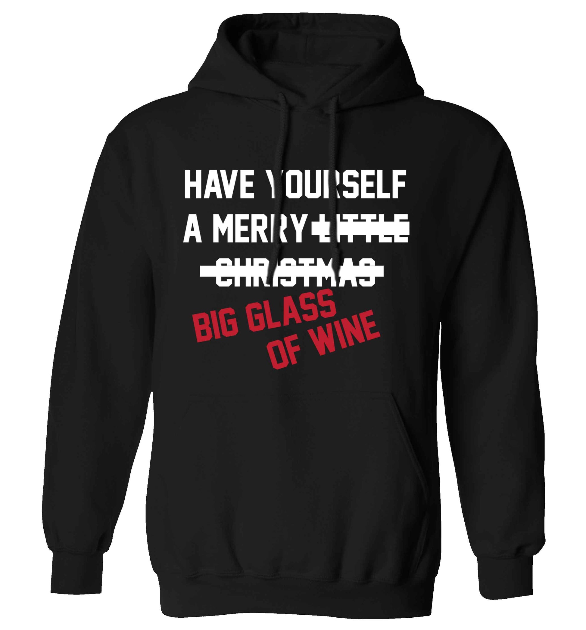 Have yourself a merry big glass of wine adults unisex black hoodie 2XL