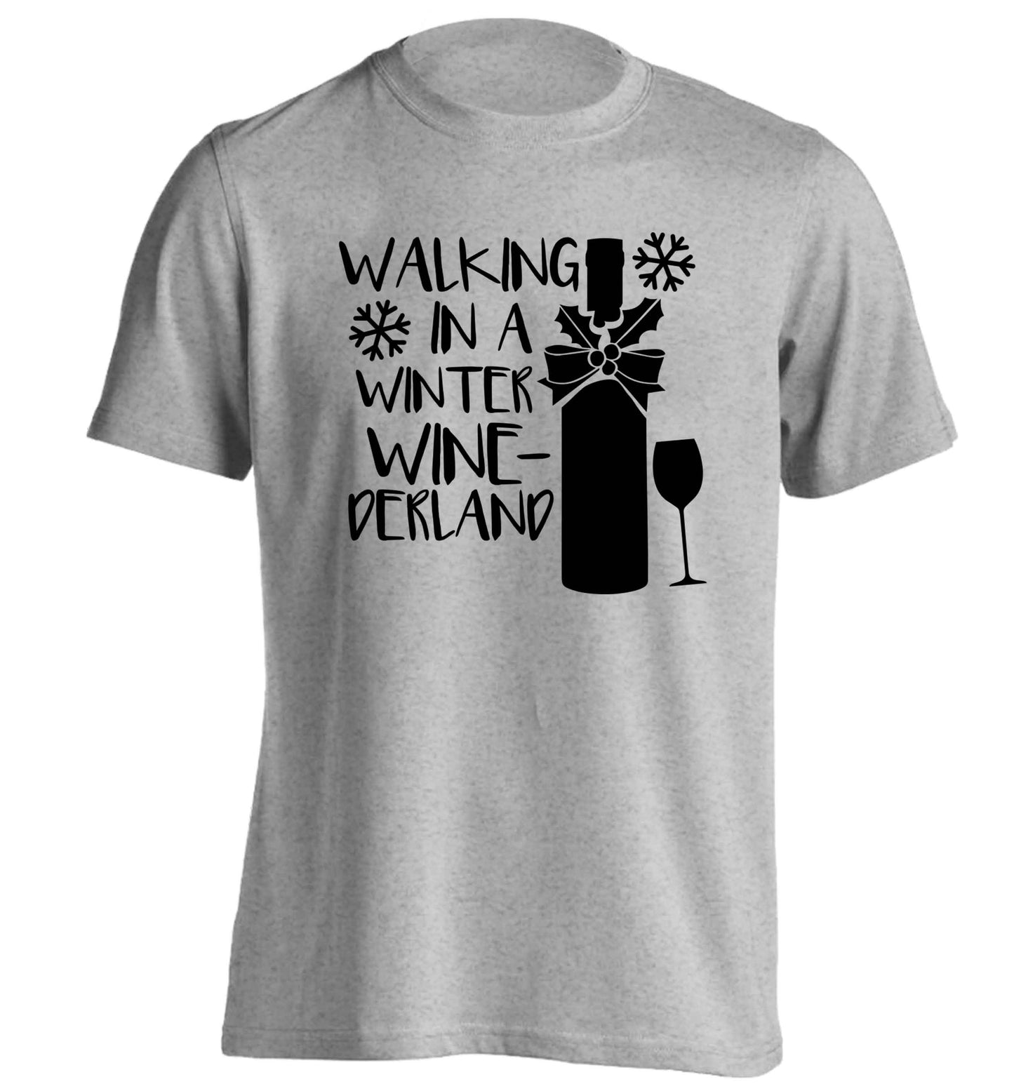 Walking in a wine-derwonderland adults unisex grey Tshirt 2XL