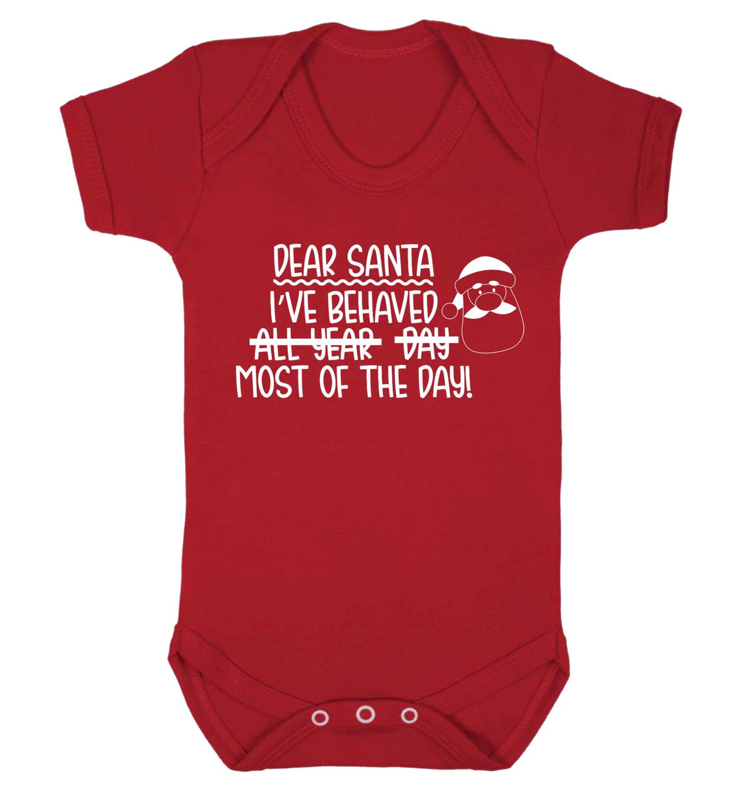 Dear Santa, I've behaved all year, day, most of the day! Baby Vest red 18-24 months
