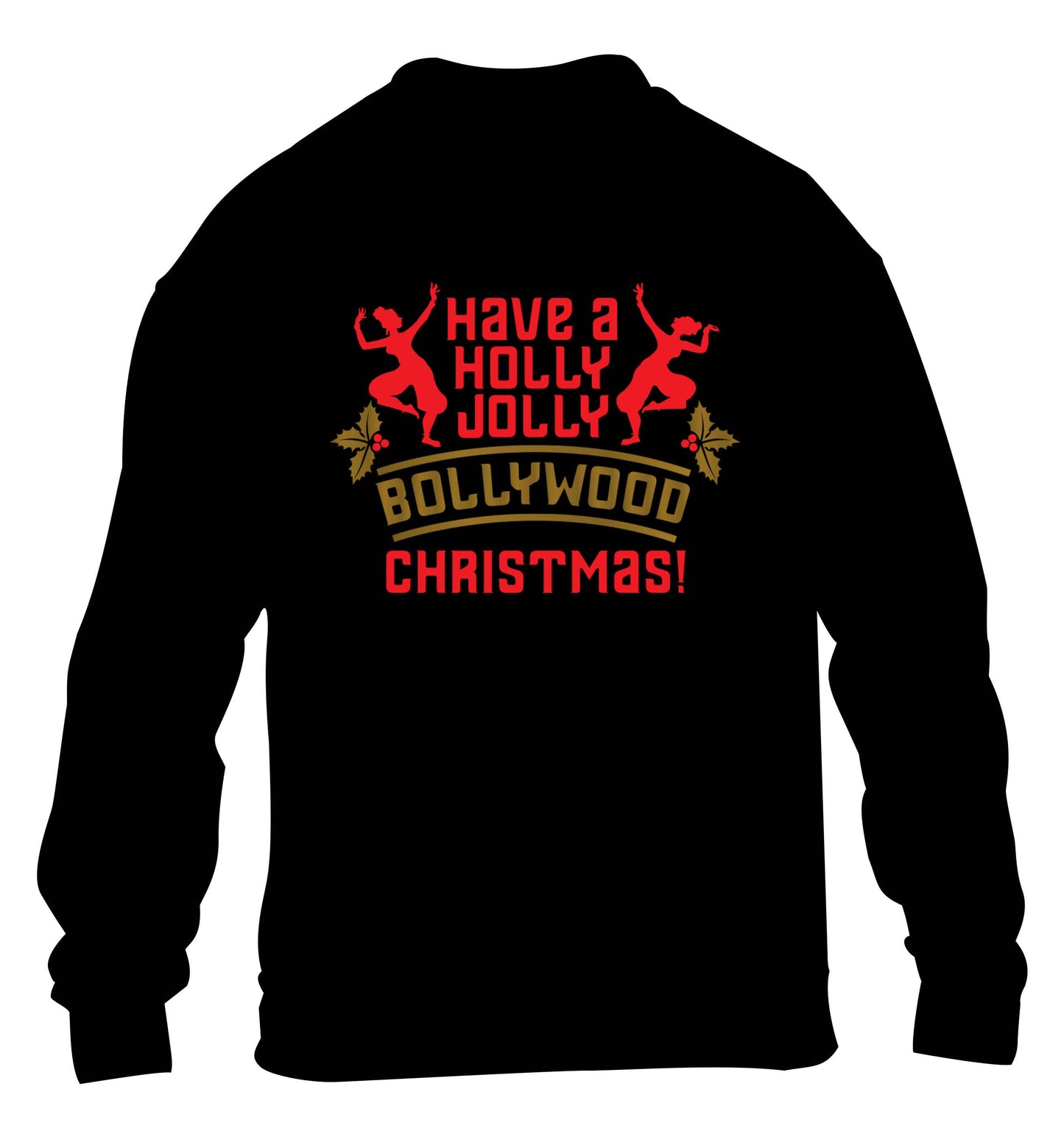 Have a holly, jolly, bollywood Christmas children's black sweater 12-13 Years