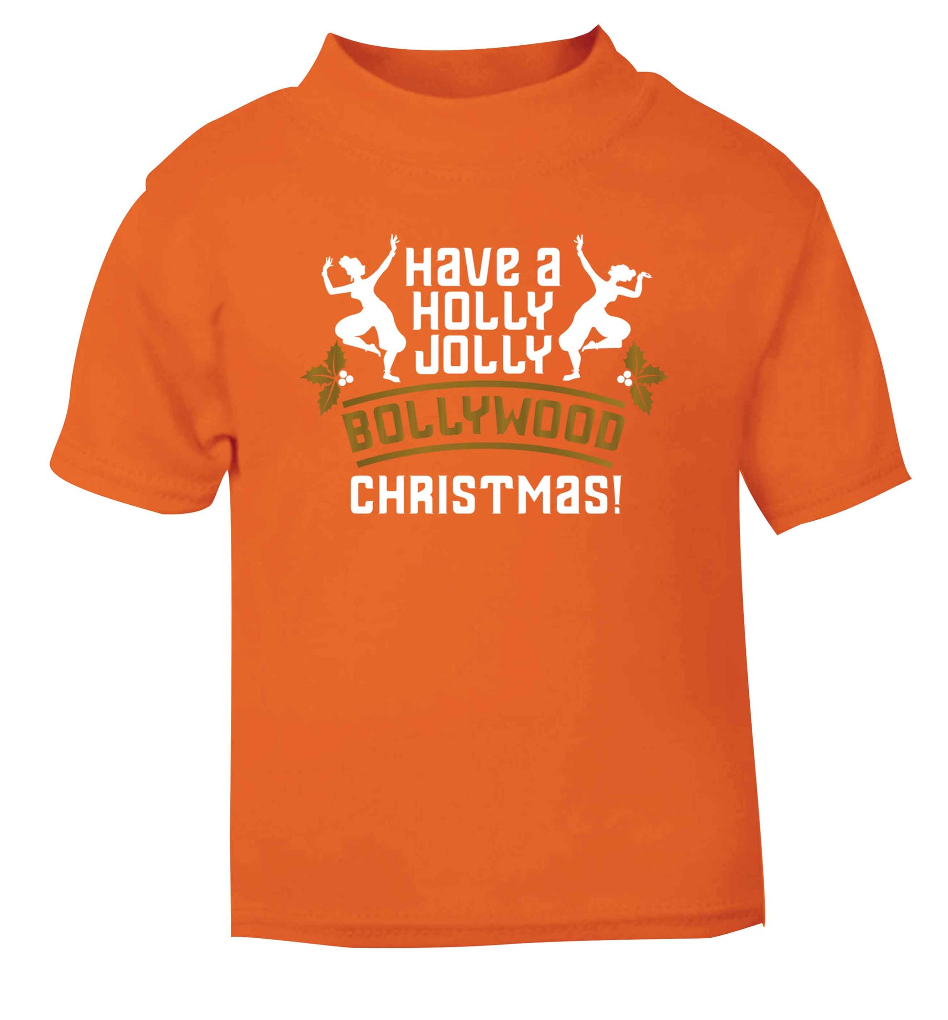 Have a holly, jolly, bollywood Christmas orange Baby Toddler Tshirt 2 Years