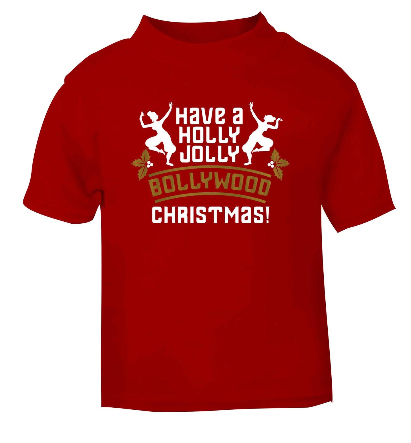 Have a holly, jolly, bollywood Christmas red Baby Toddler Tshirt 2 Years