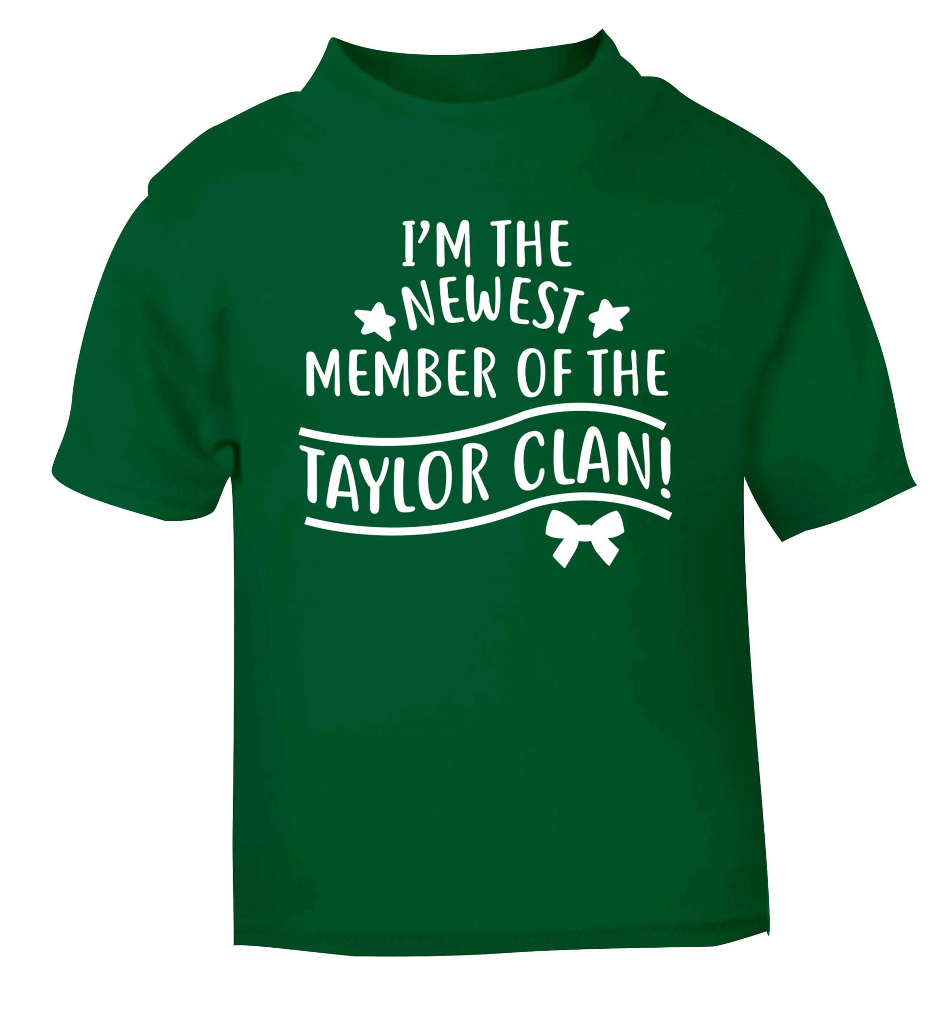 Personalised, newest member of the Taylor clan green Baby Toddler Tshirt 2 Years