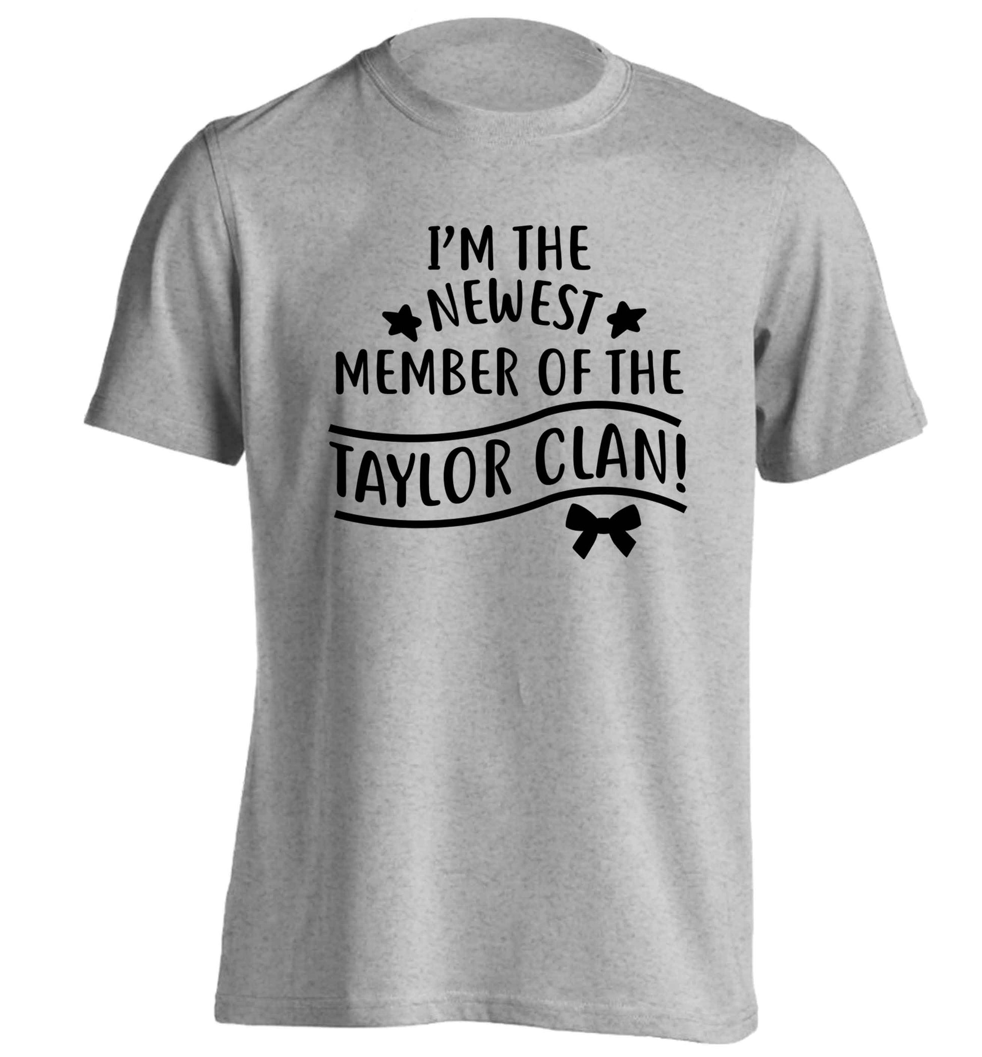 Personalised, newest member of the Taylor clan adults unisex grey Tshirt 2XL