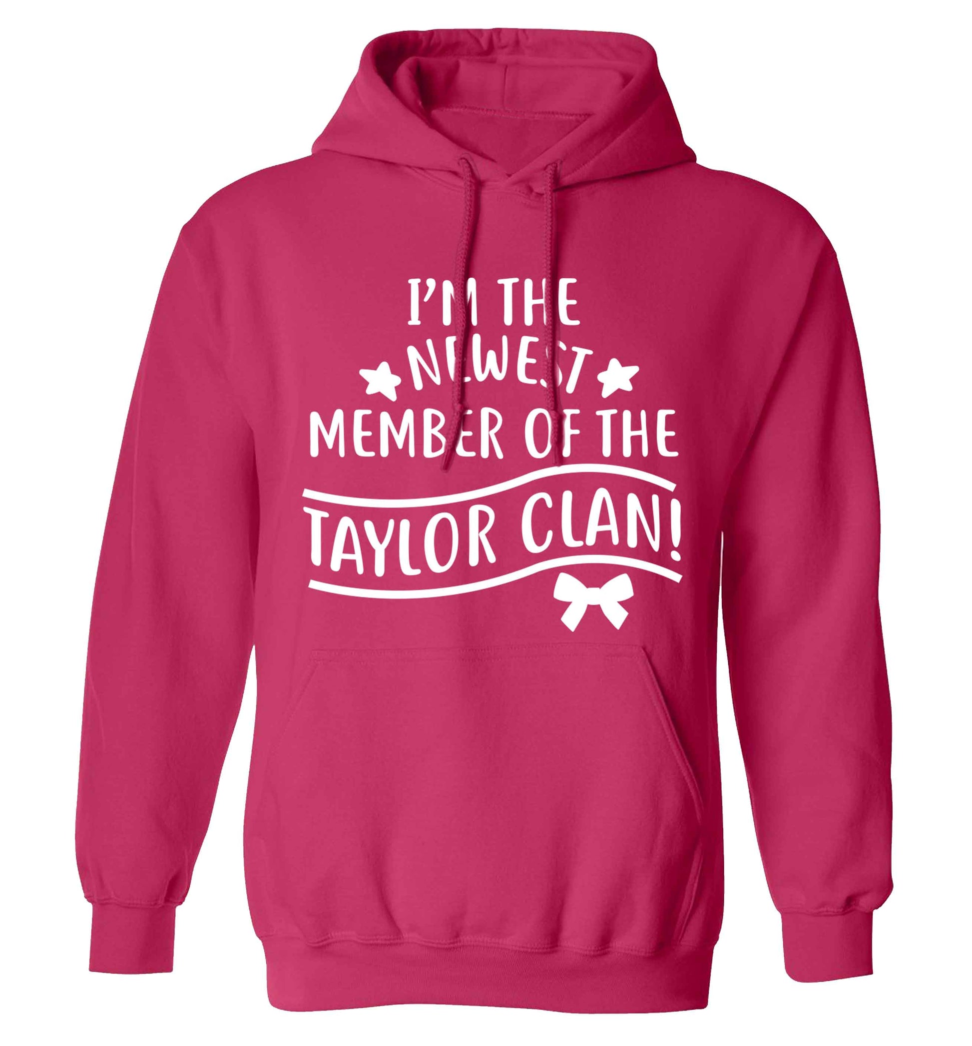 Personalised, newest member of the Taylor clan adults unisex pink hoodie 2XL