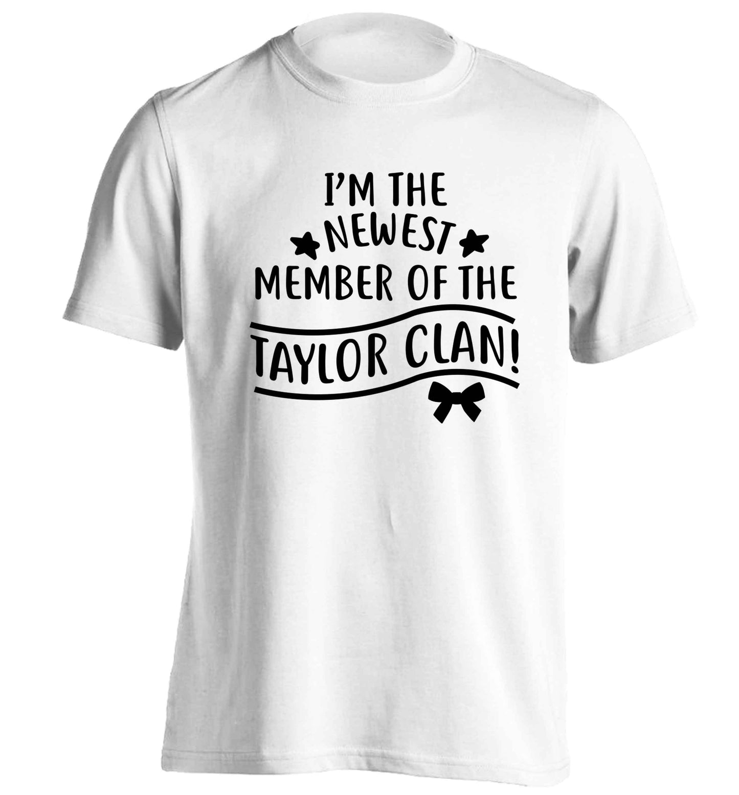 Personalised, newest member of the Taylor clan adults unisex white Tshirt 2XL