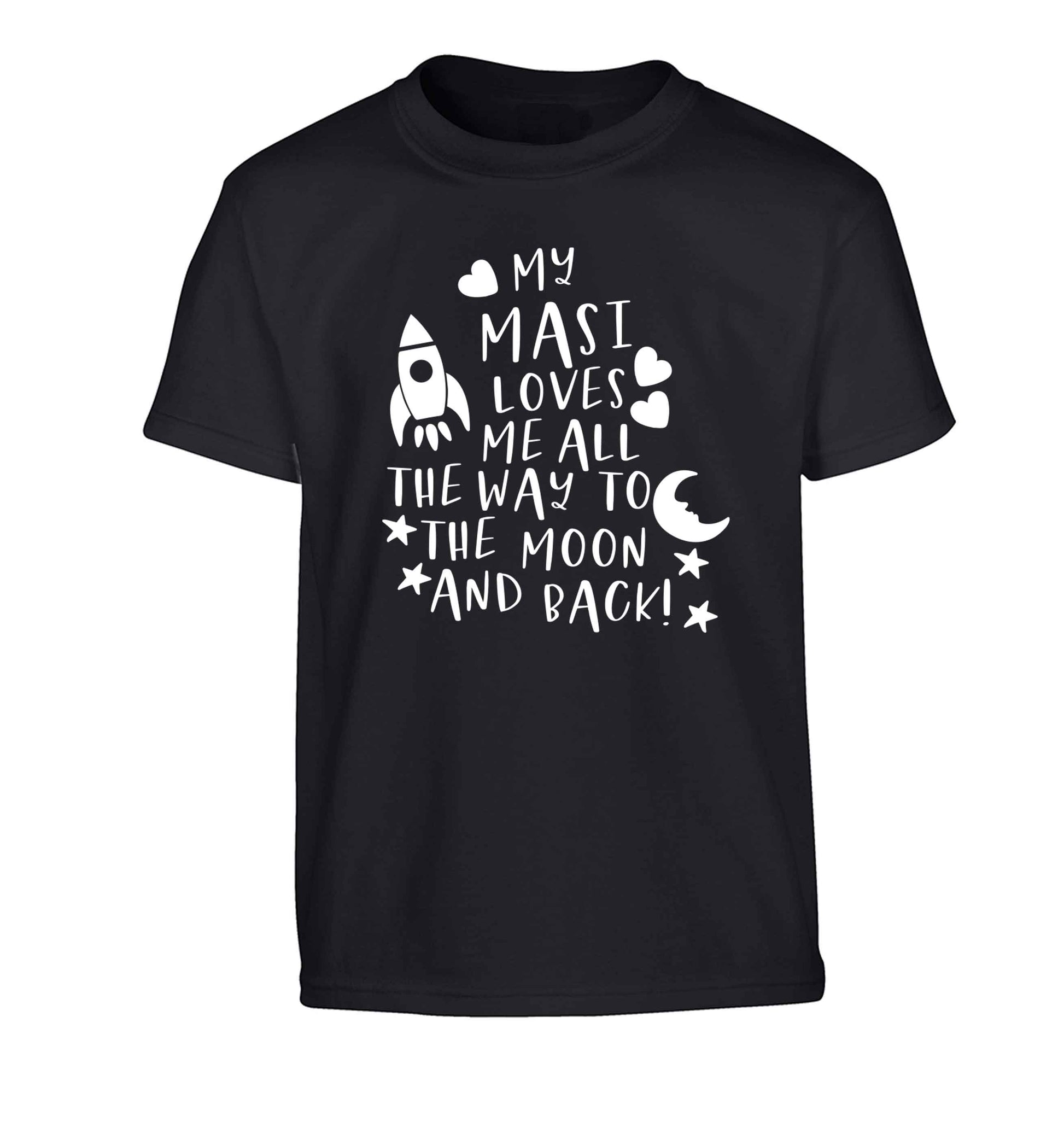 My masi loves me all the way to the moon and back Children's black Tshirt 12-13 Years