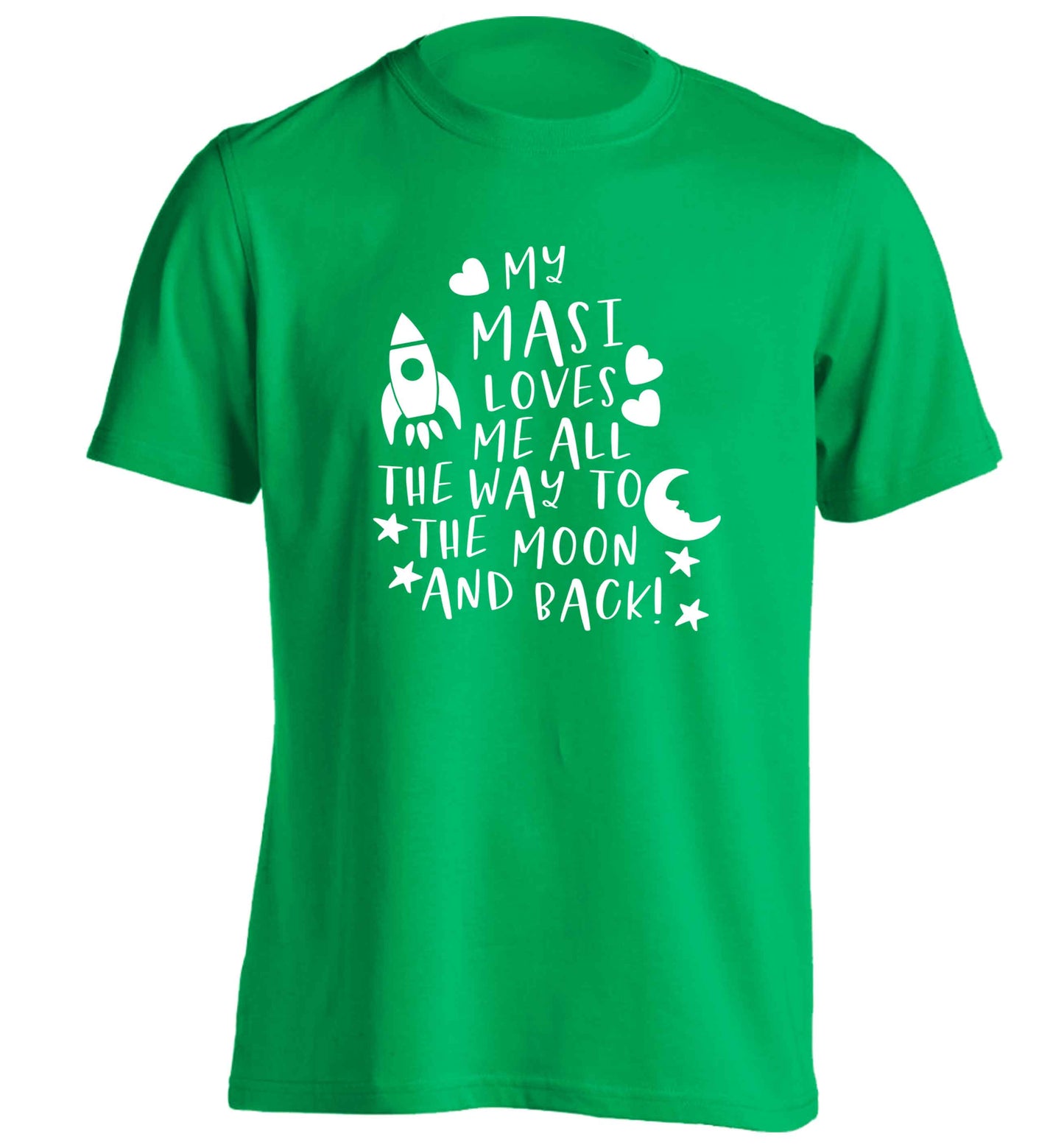 My masi loves me all the way to the moon and back adults unisex green Tshirt 2XL