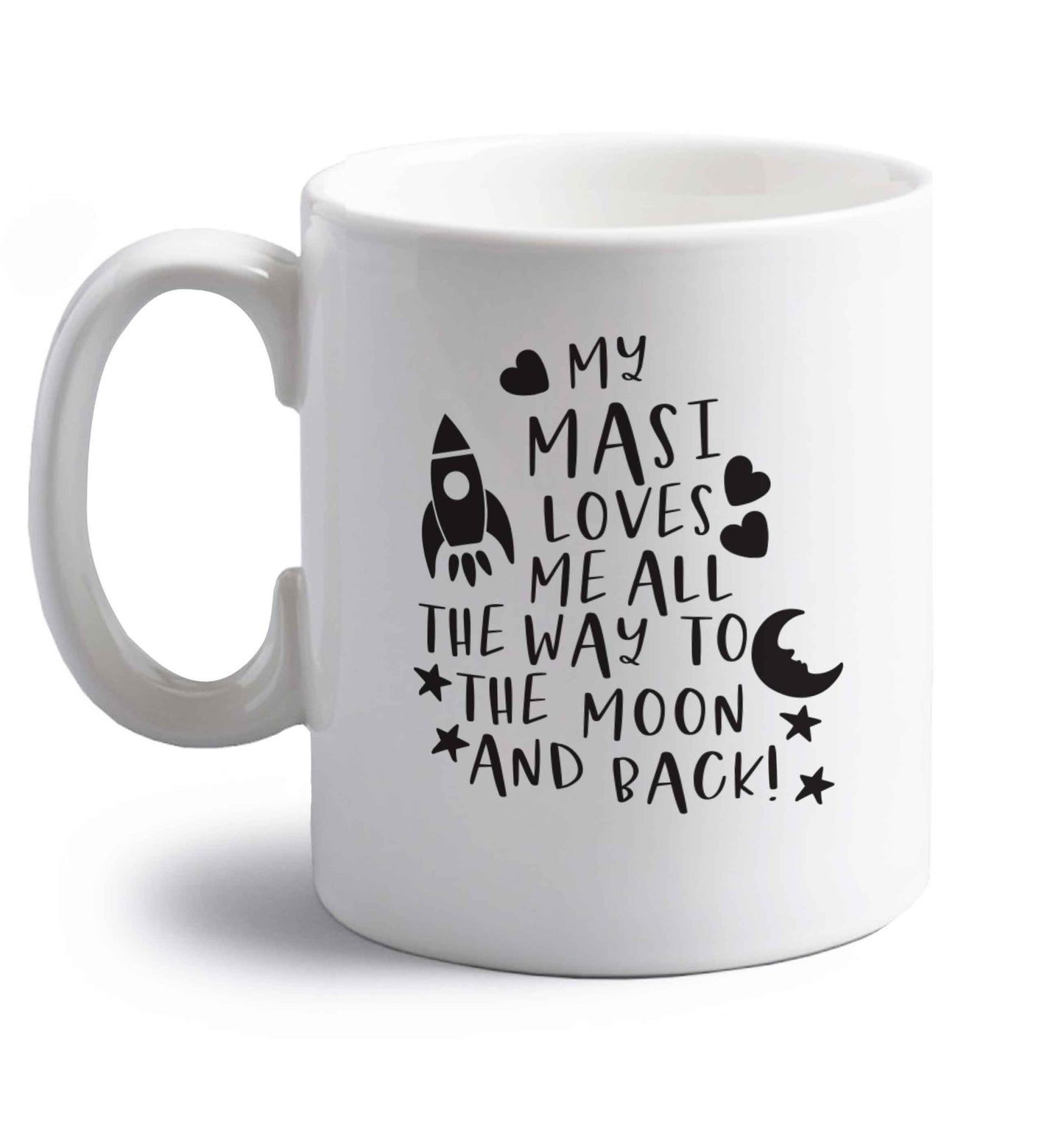 My masi loves me all the way to the moon and back right handed white ceramic mug 