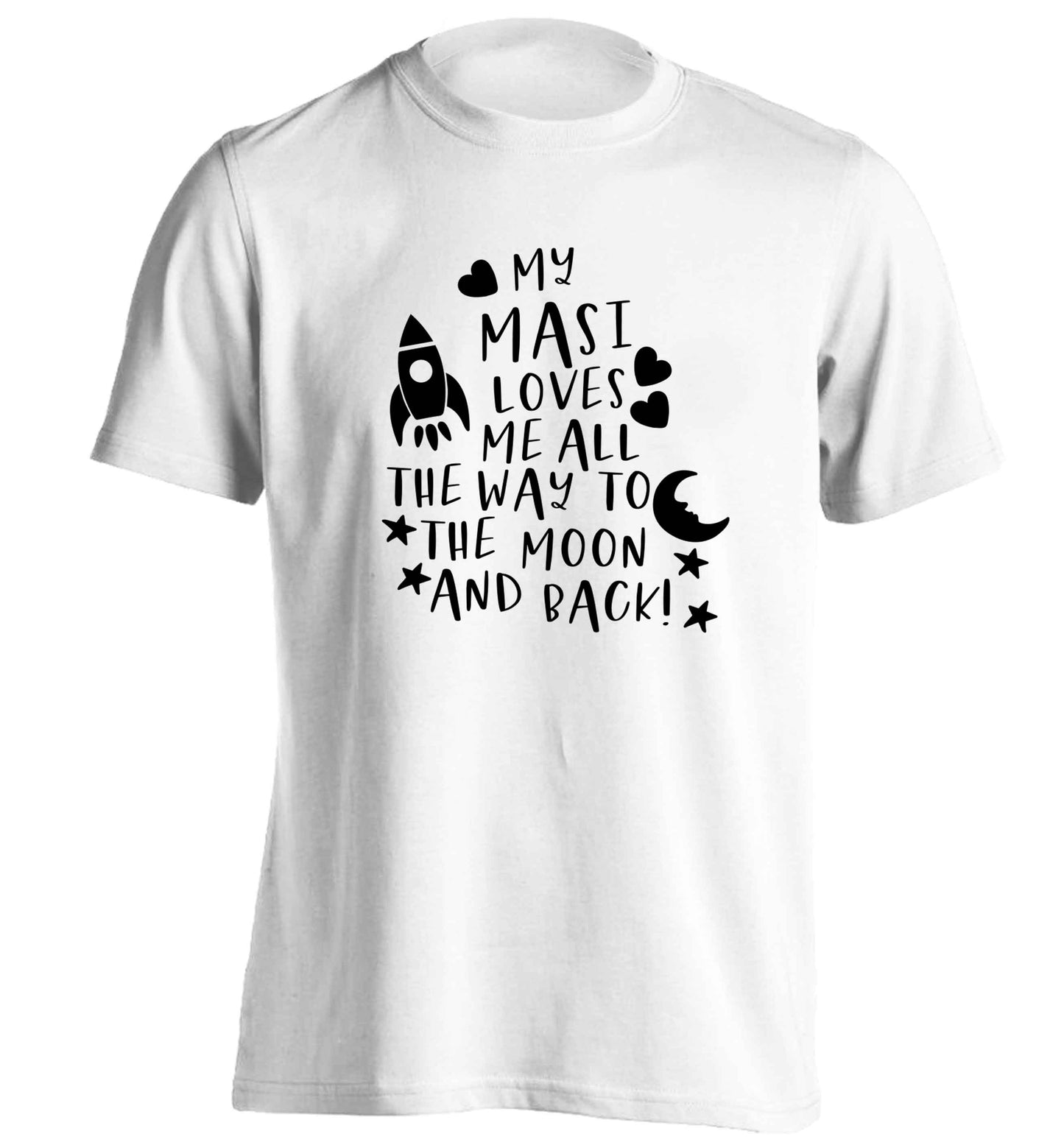 My masi loves me all the way to the moon and back adults unisex white Tshirt 2XL