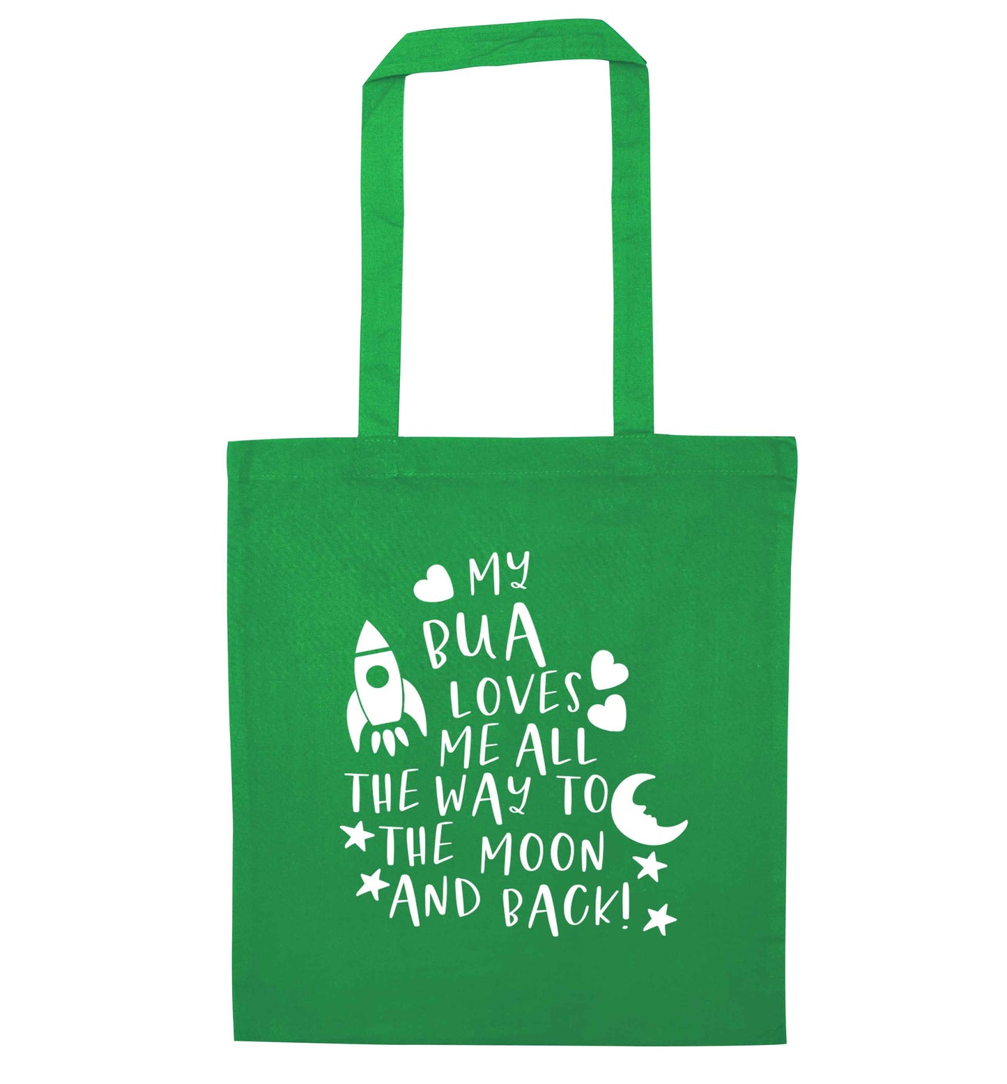 My bua loves me all they way to the moon and back green tote bag