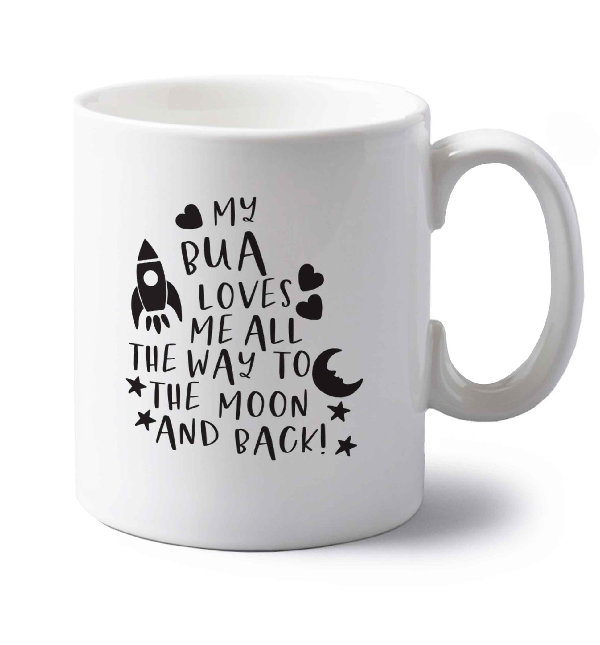 My bua loves me all they way to the moon and back left handed white ceramic mug 