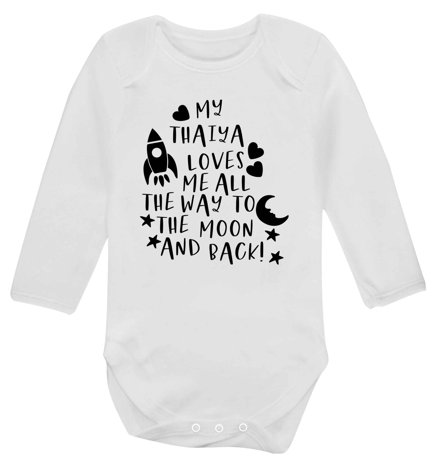 My thaiya loves me all the way to the moon and back Baby Vest long sleeved white 6-12 months