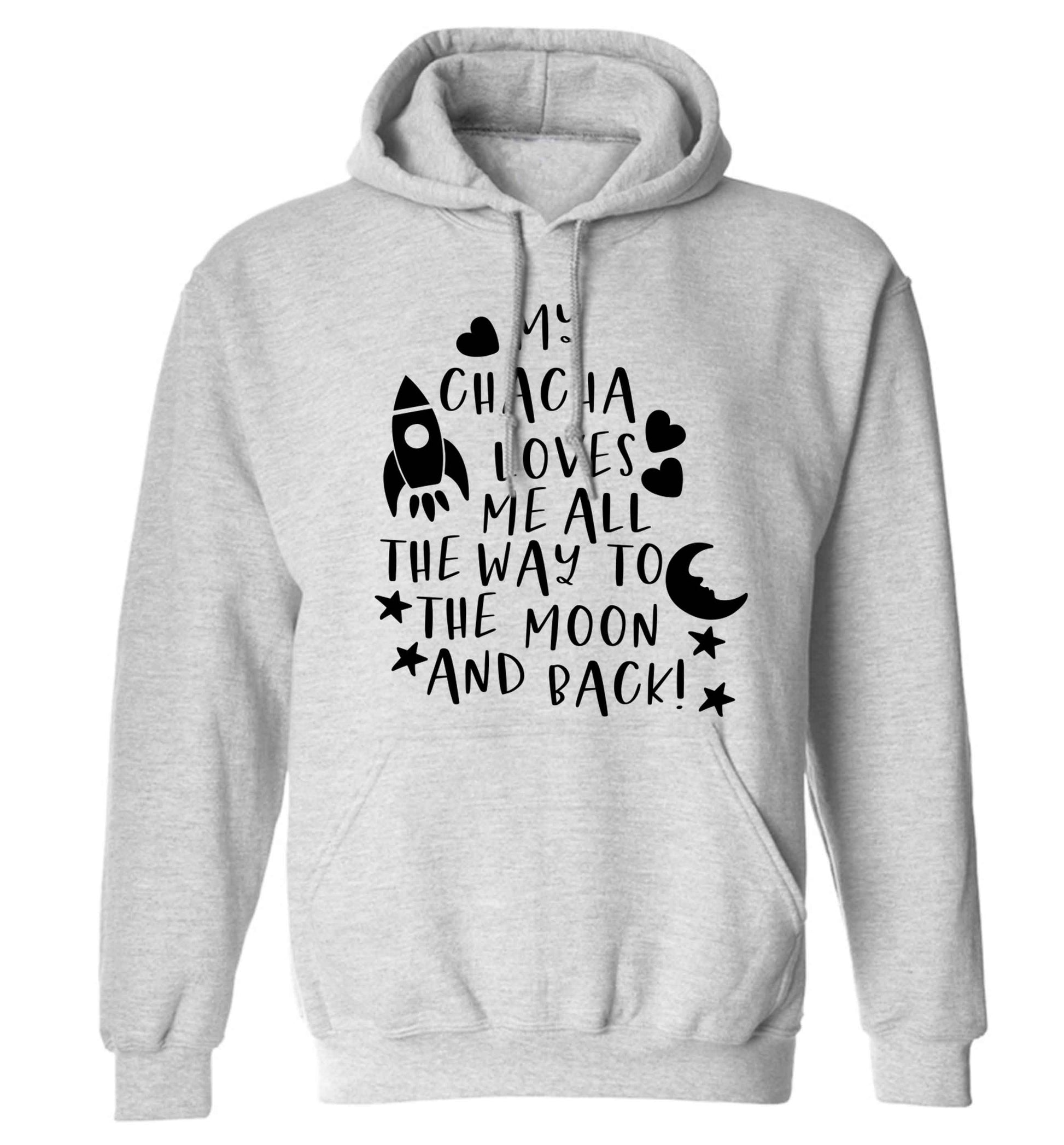 My chacha loves me all the way to the moon and back adults unisex grey hoodie 2XL