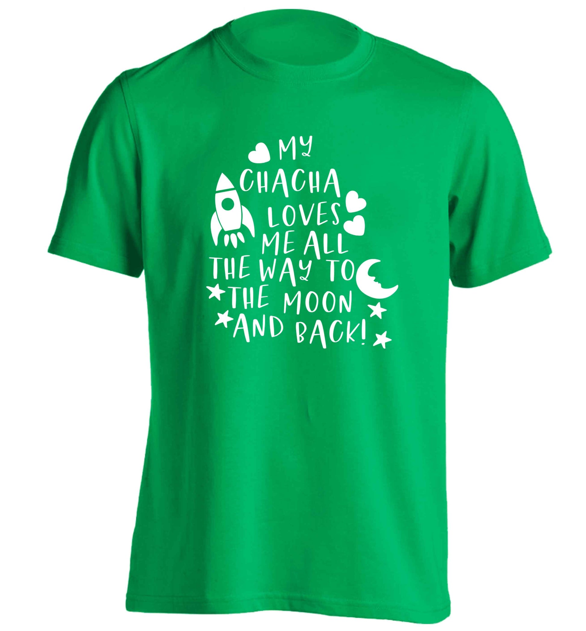 My chacha loves me all the way to the moon and back adults unisex green Tshirt 2XL