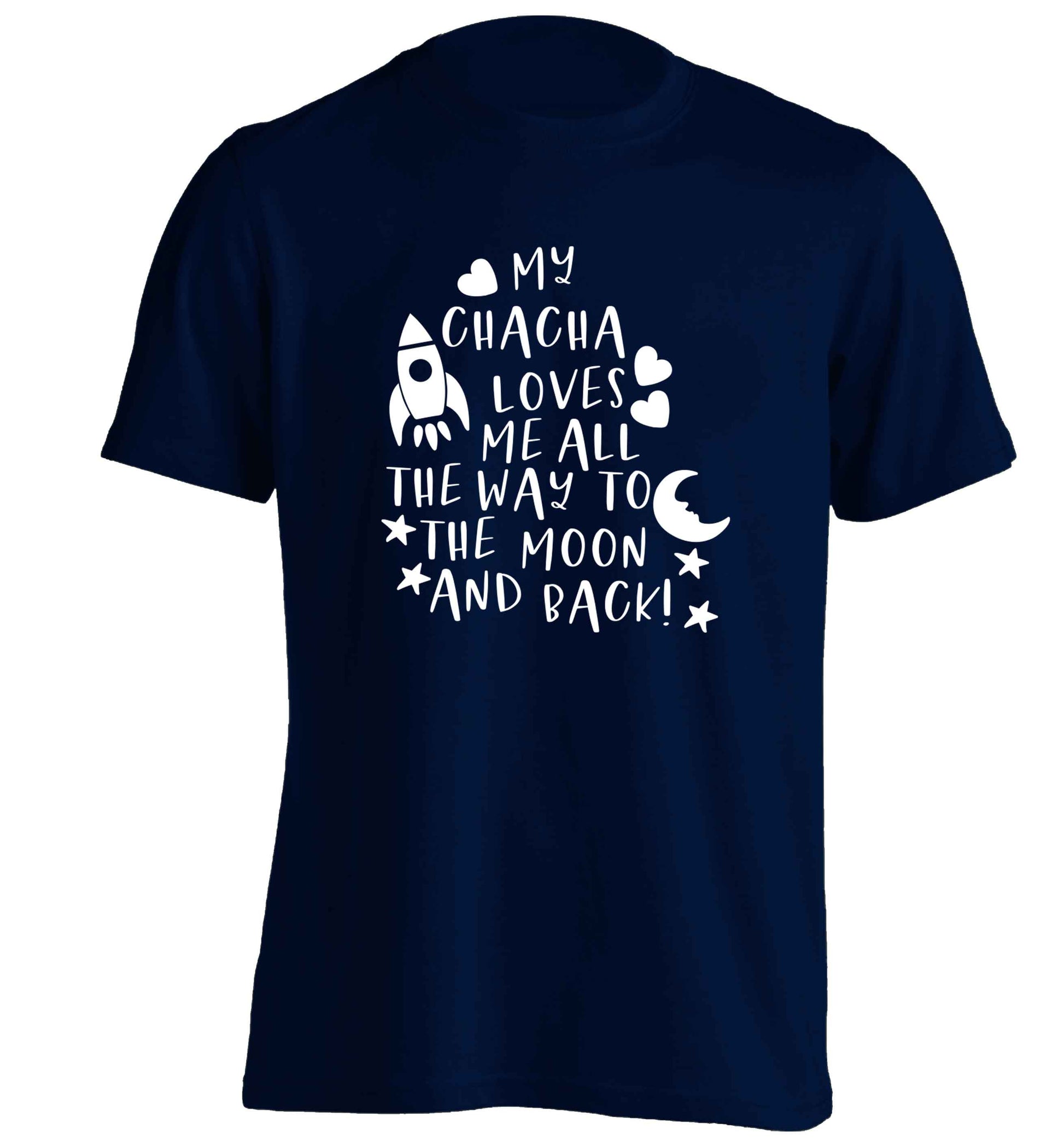 My chacha loves me all the way to the moon and back adults unisex navy Tshirt 2XL
