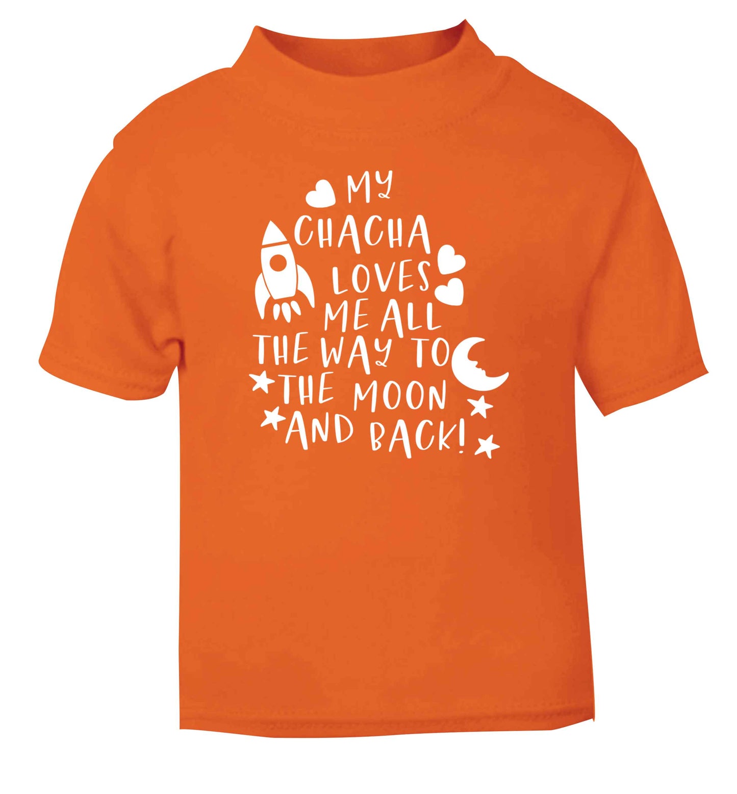 My chacha loves me all the way to the moon and back orange Baby Toddler Tshirt 2 Years