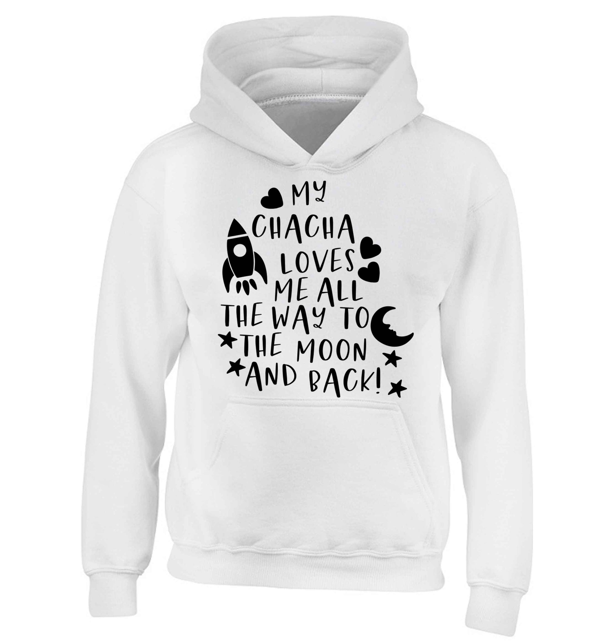 My chacha loves me all the way to the moon and back children's white hoodie 12-13 Years