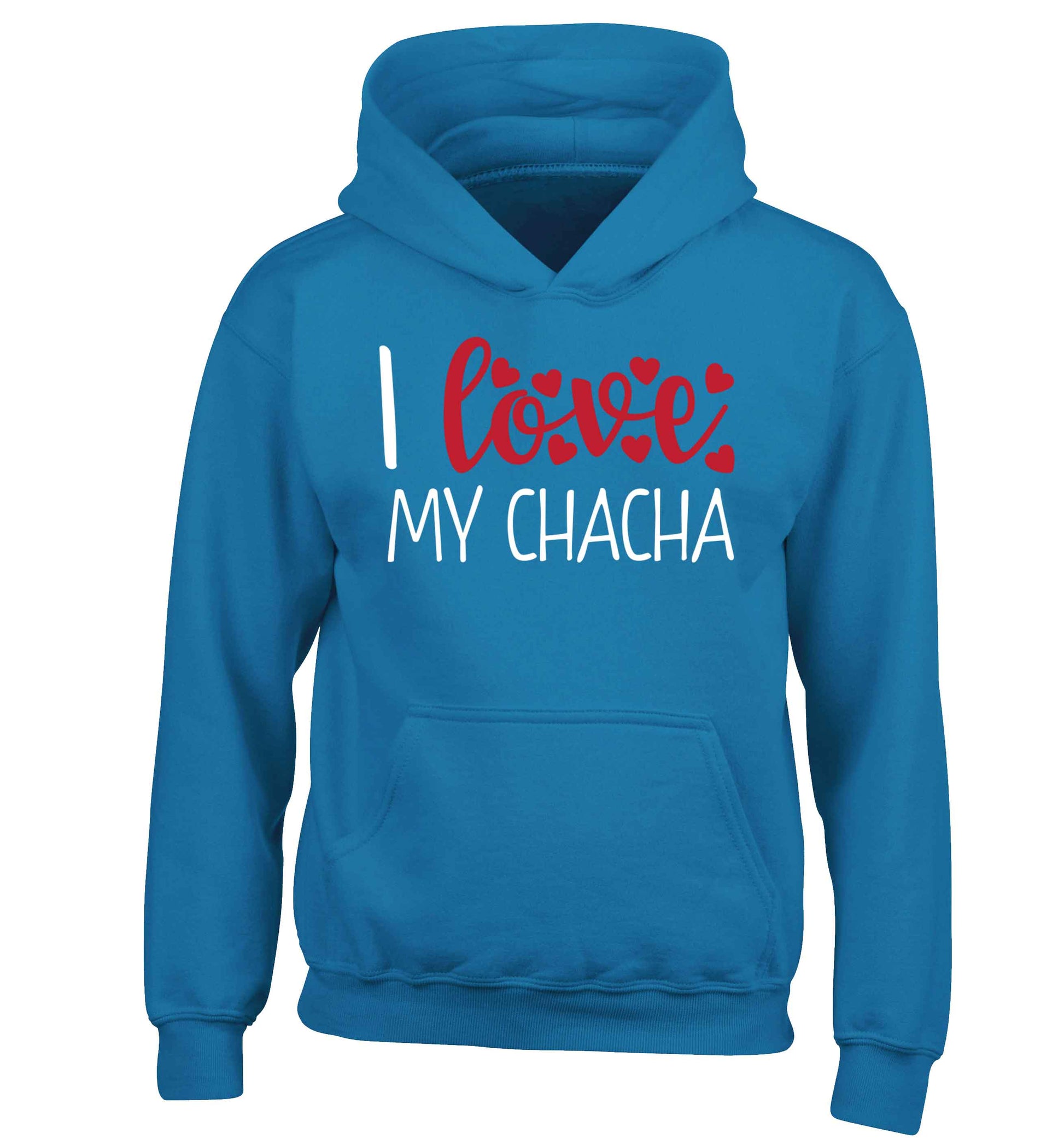 I love my chacha children's blue hoodie 12-13 Years