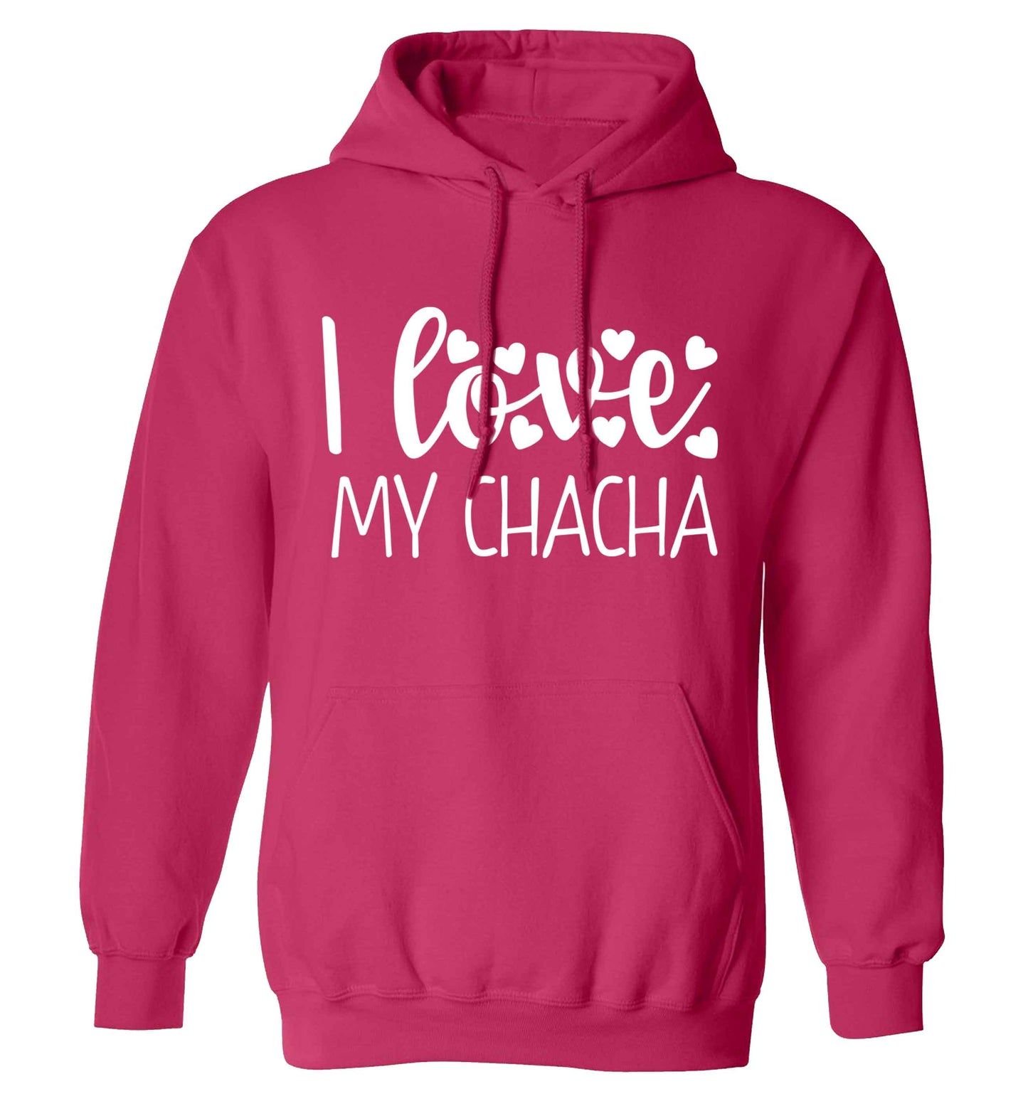 I love my chacha adults unisex pink hoodie 2XL