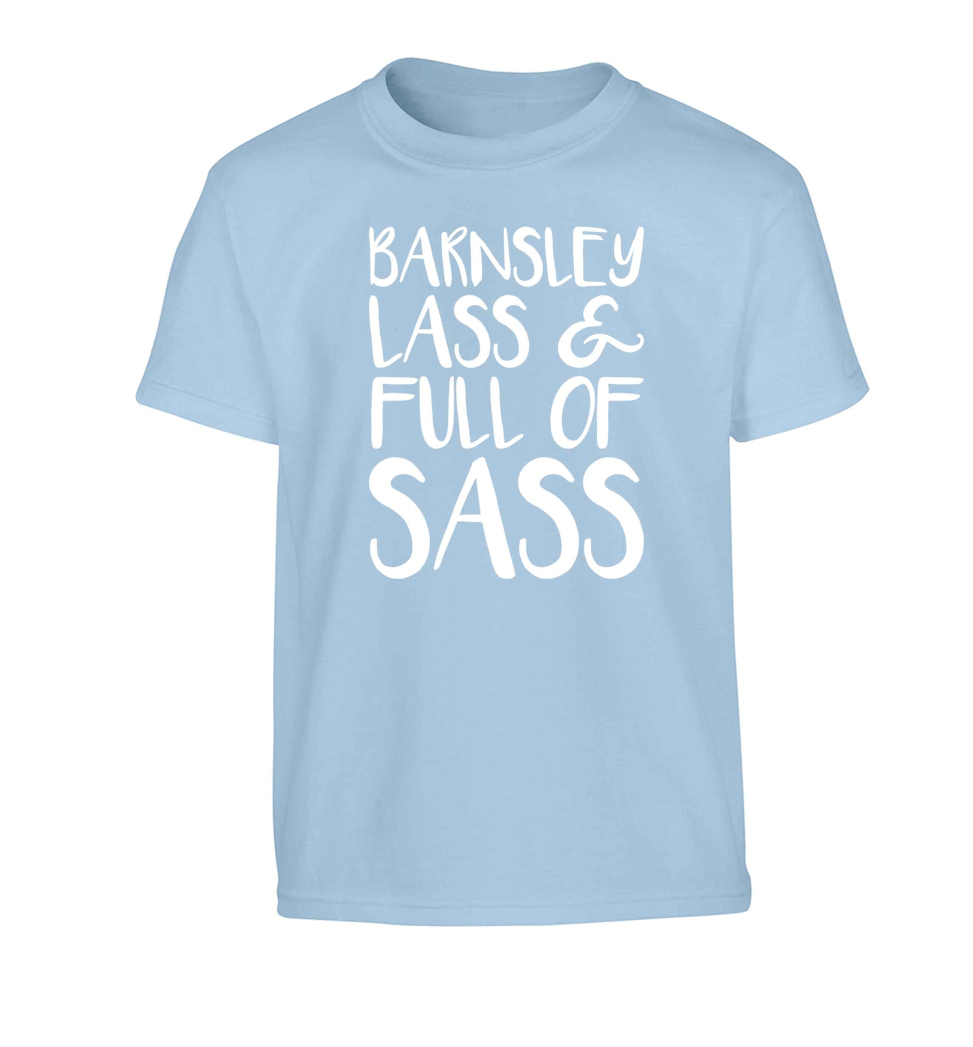 Barnsley lass and full of sass Children's light blue Tshirt 12-13 Years