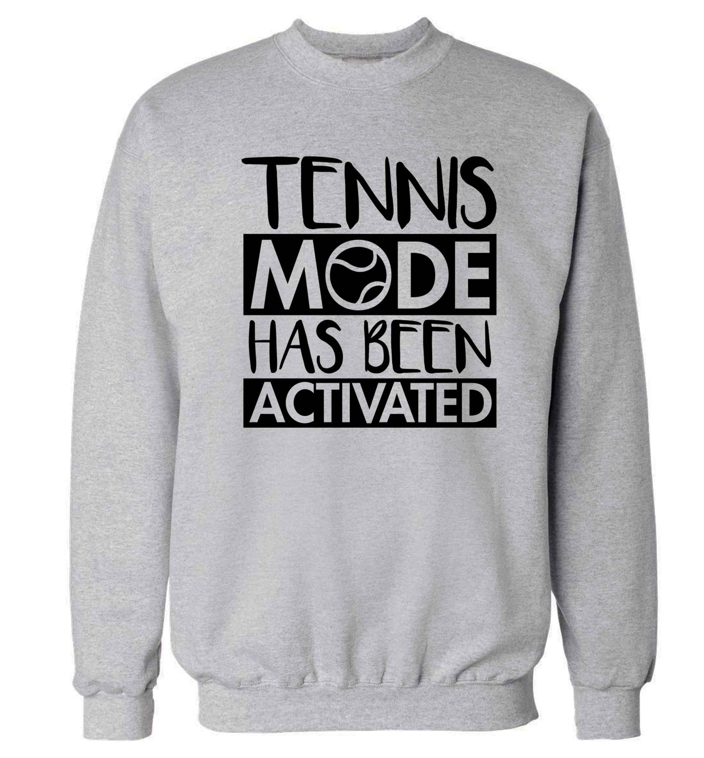 Tennis mode has been activated Adult's unisex grey Sweater 2XL