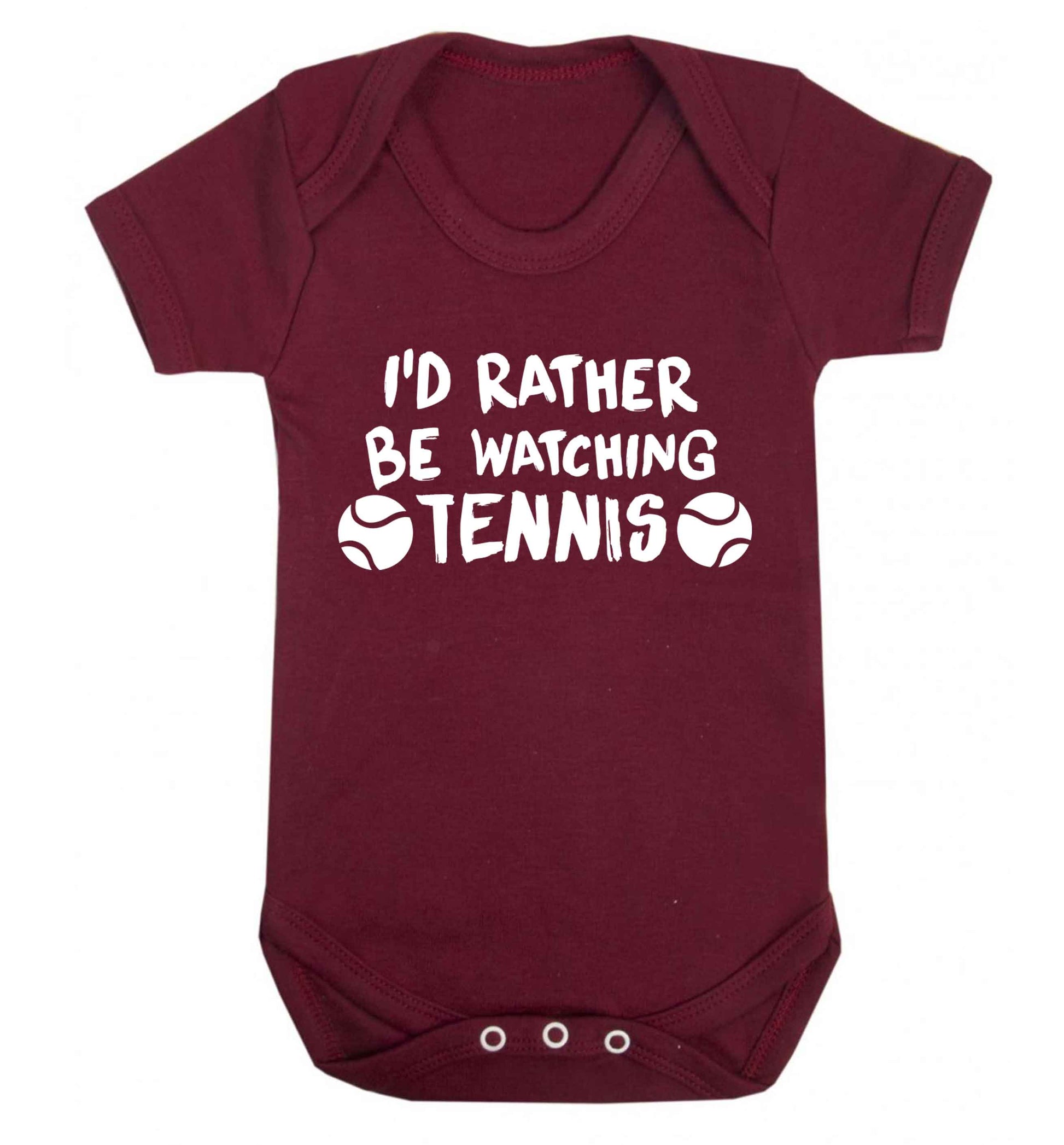 I'd rather be watching the tennis Baby Vest maroon 18-24 months