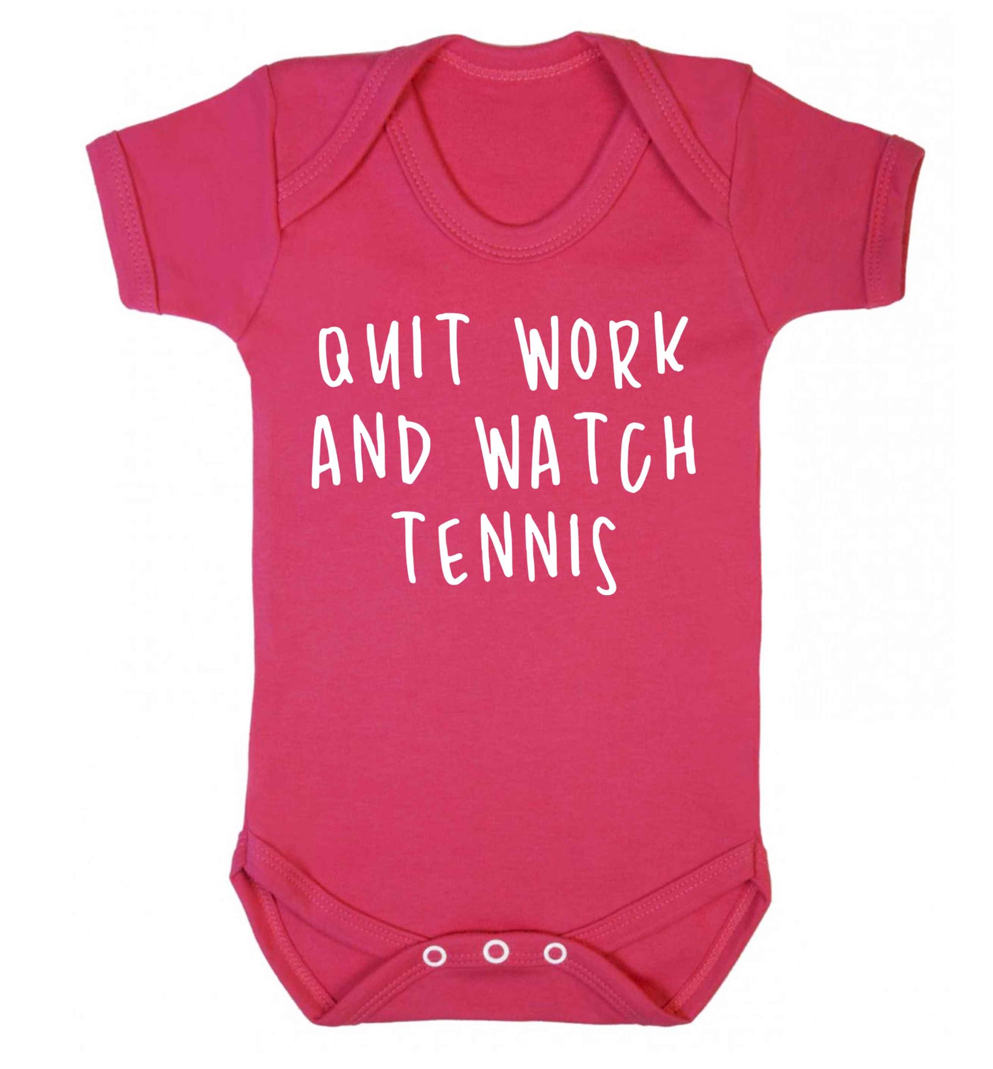 Quit work and watch tennis Baby Vest dark pink 18-24 months